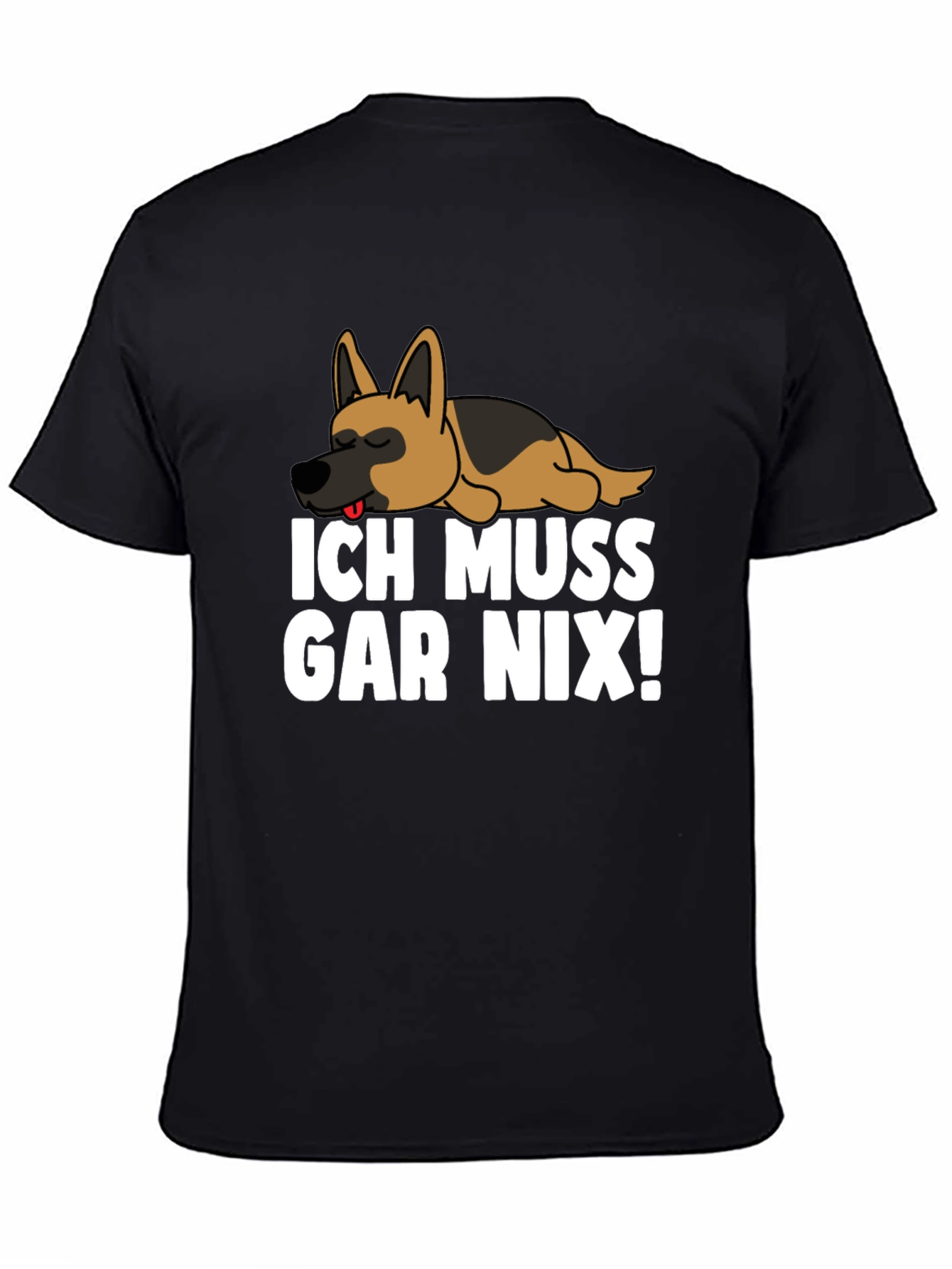 Black Ich Muss Gar Nix! T-Shirt with Sleeping German Shepherd view 4
