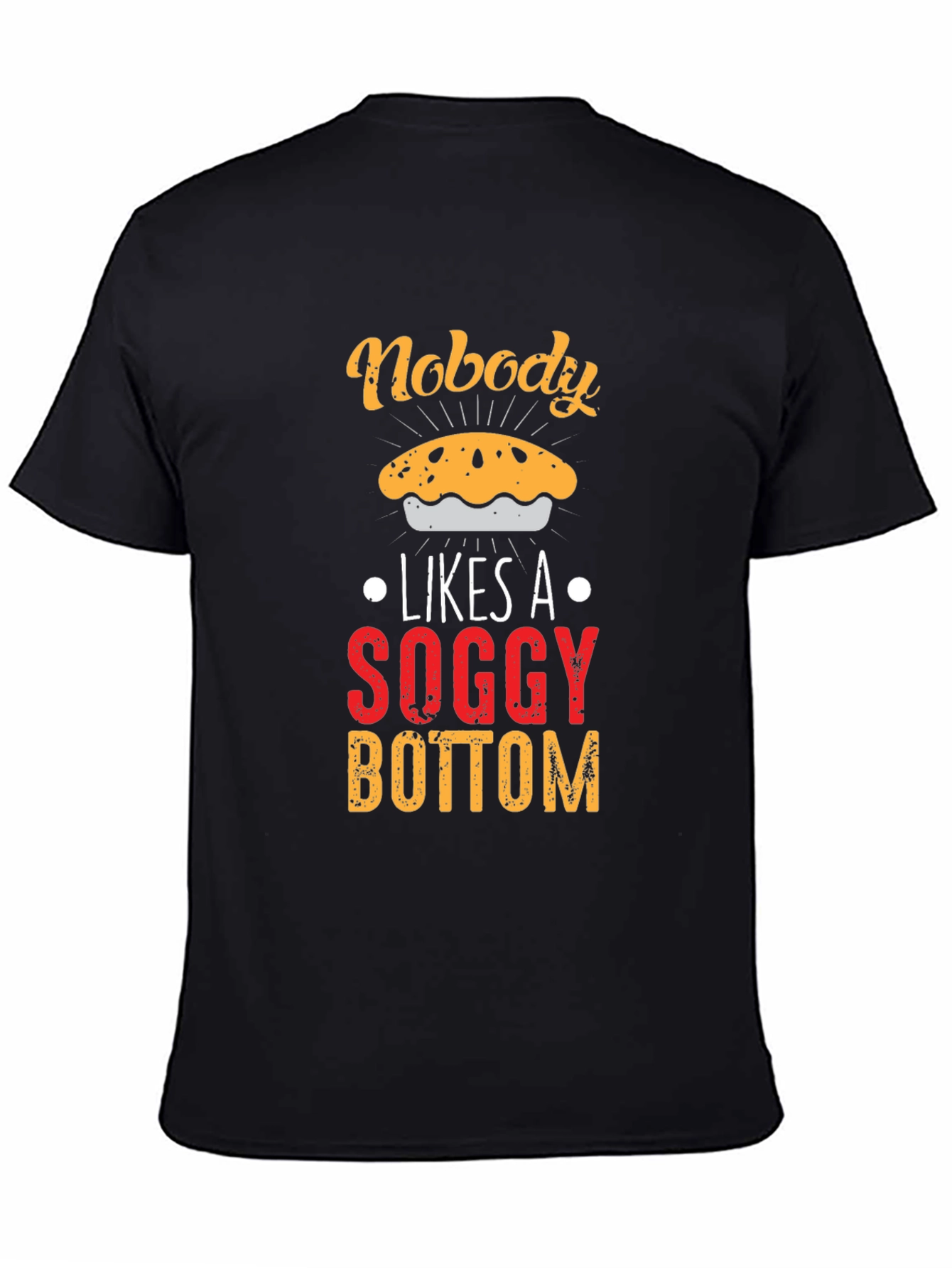 Black Nobody Likes Soggy Bottom T-Shirt view 4
