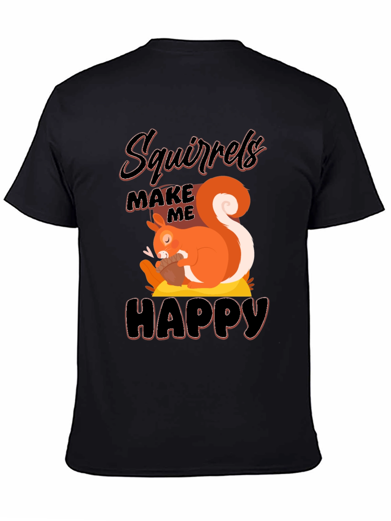 Black Squirrels Make Me Happy T-Shirt view 4