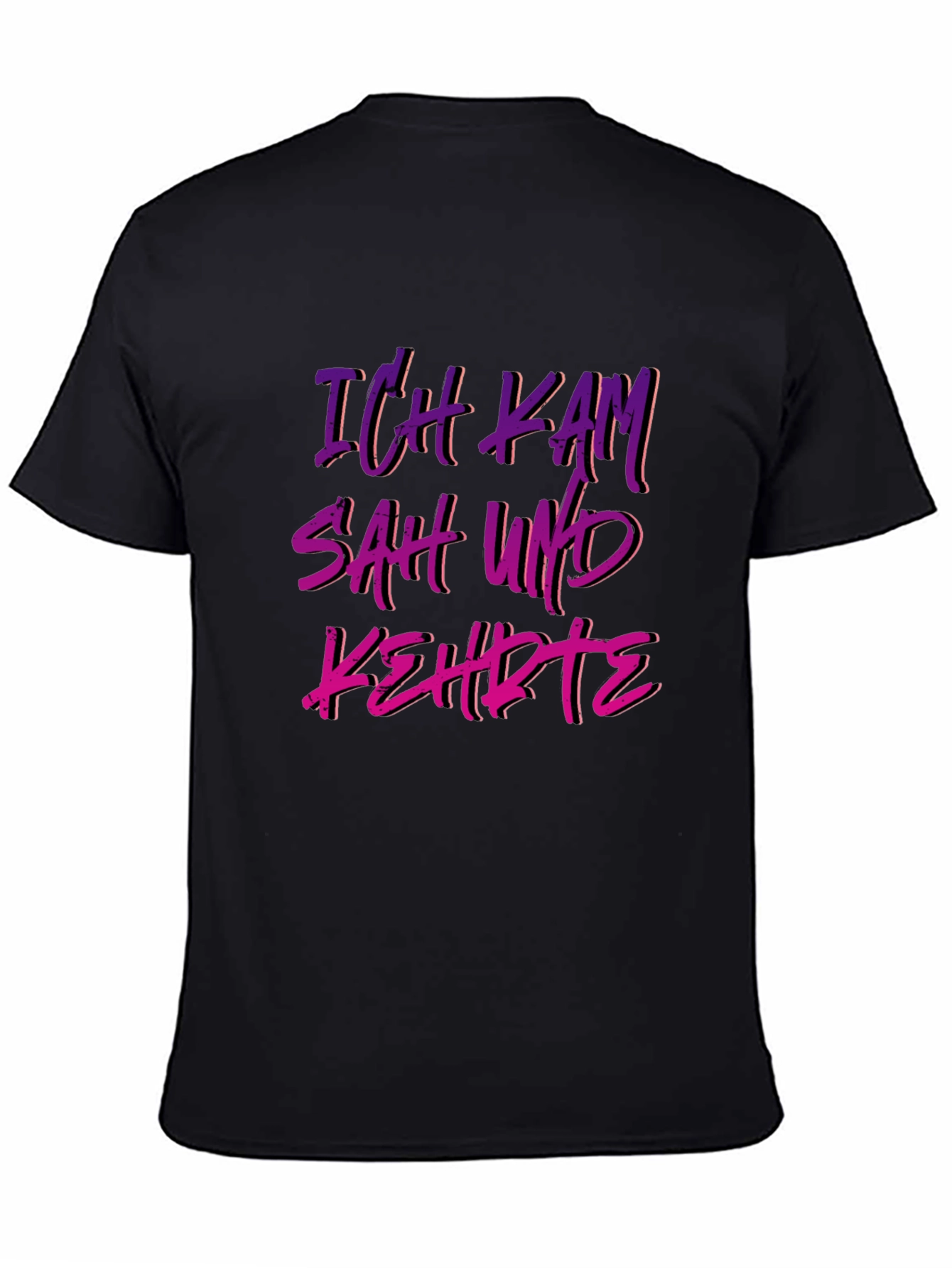 Black Ich Kam Sah Und Kehrte T-Shirt - German Slogan view 4