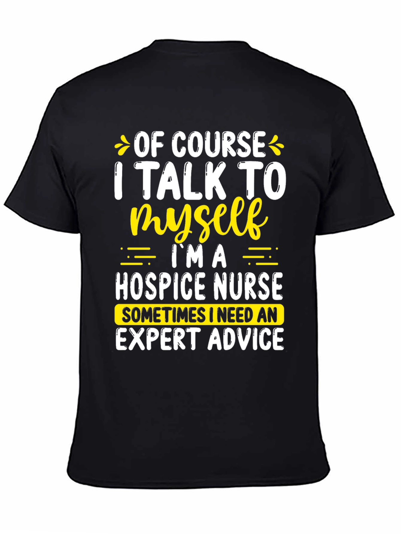 Black Hospice Nurse Expert Advice T-Shirt view 4