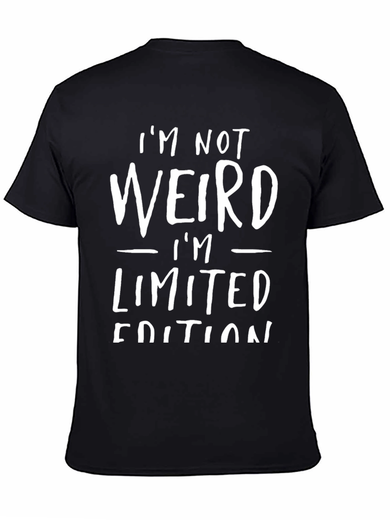 Black I'm Not Weird T-Shirt: Limited Edition view 4