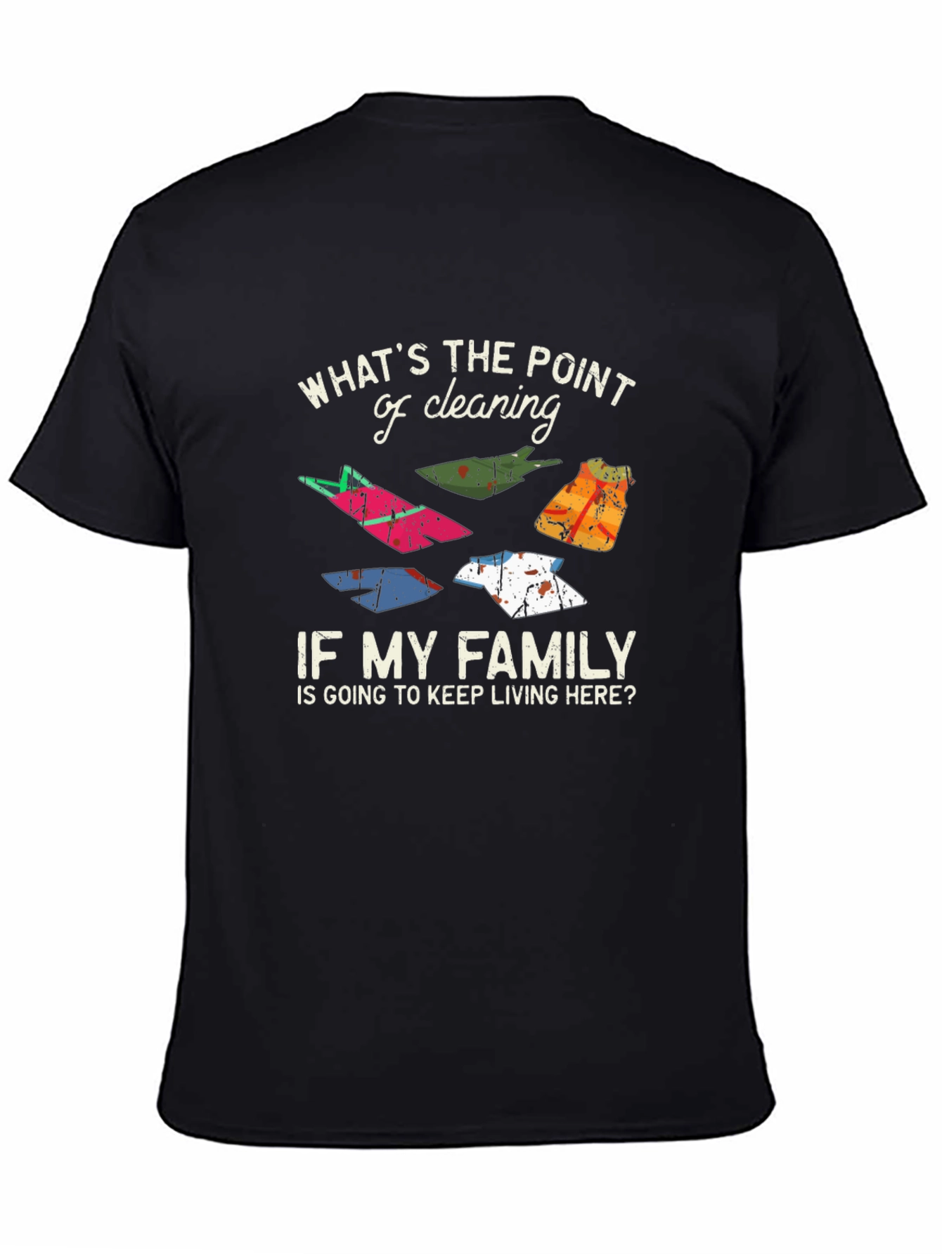 Black Funny Cleaning T-Shirt - What's the Point? view 4
