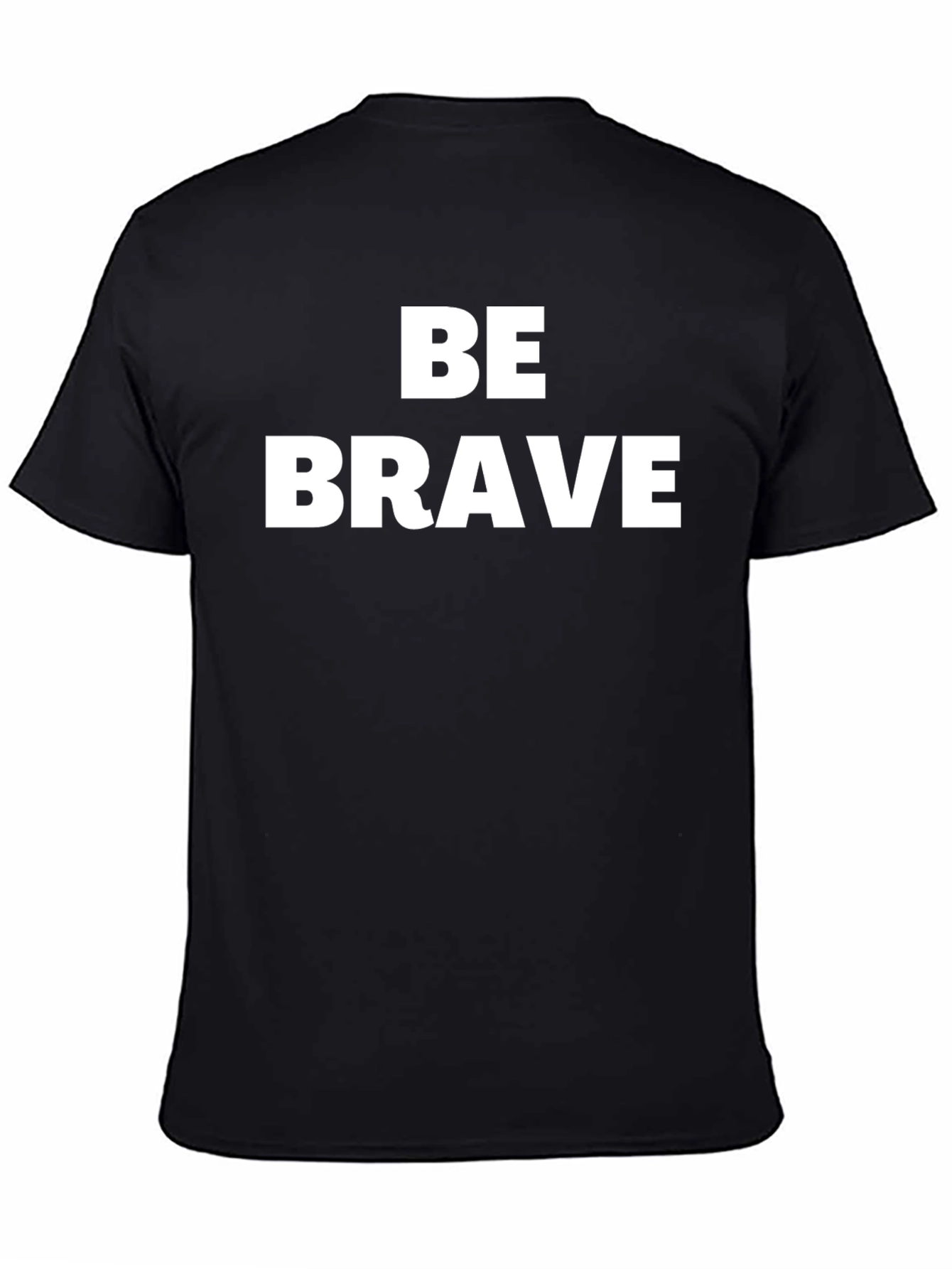 Black Be Brave Graphic Tee - Classic Fit Soft Cotton T-Shirt view 4