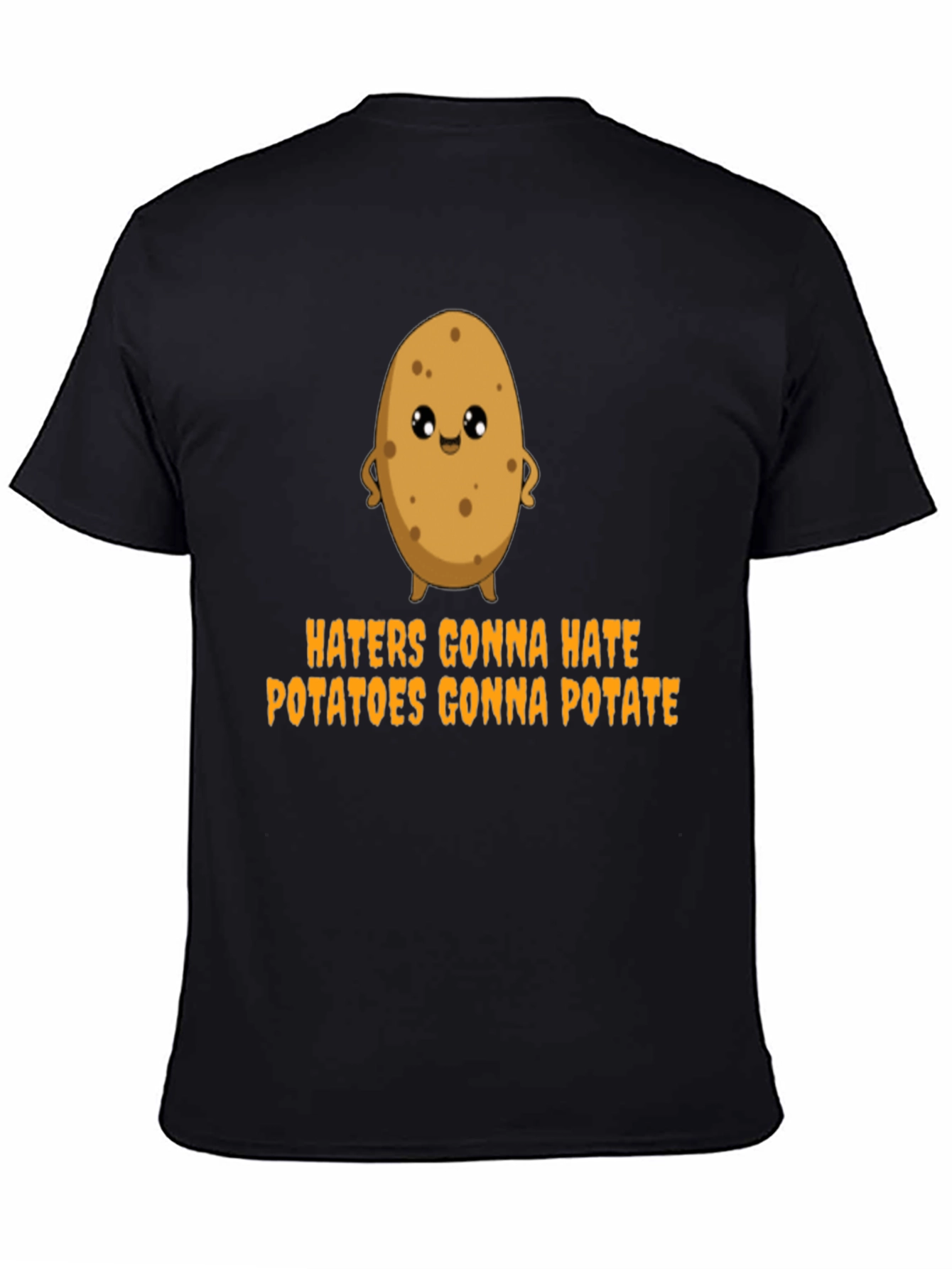 Black Haters Gonna Hate Potatoes Gonna Potate T-Shirt view 4
