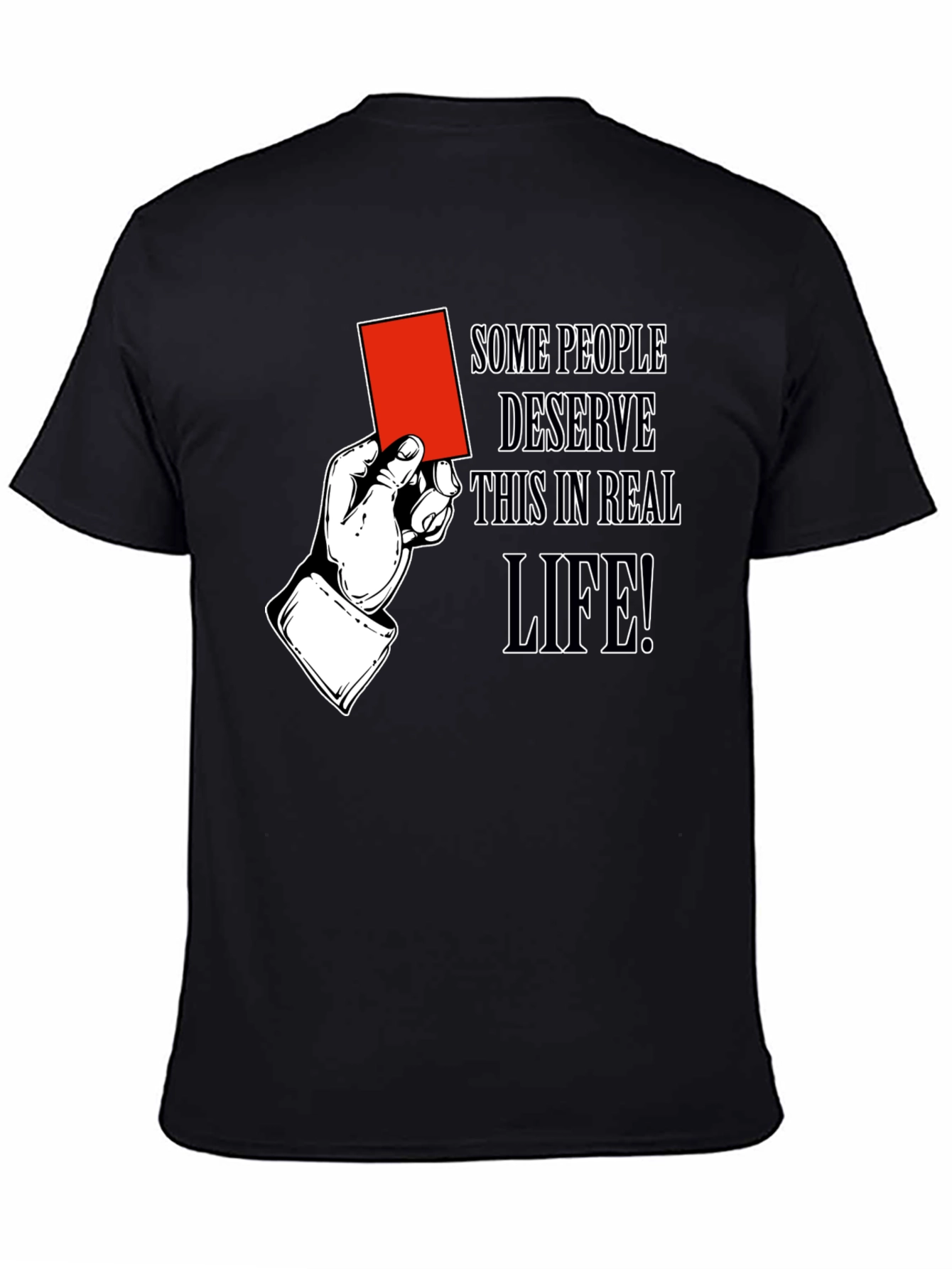 Black Red Card Humor T-Shirt: Some People Deserve It view 4