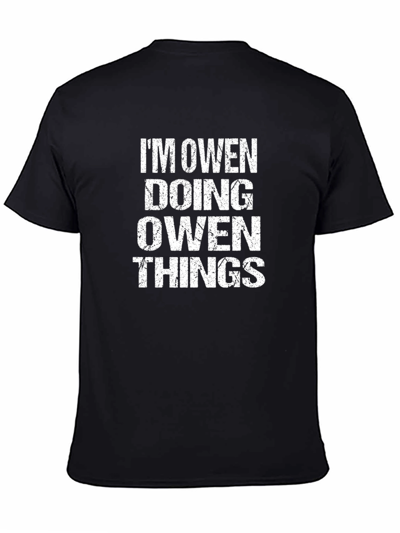 Black I'm Owen Doing Owen Things - Funny T-Shirt view 4