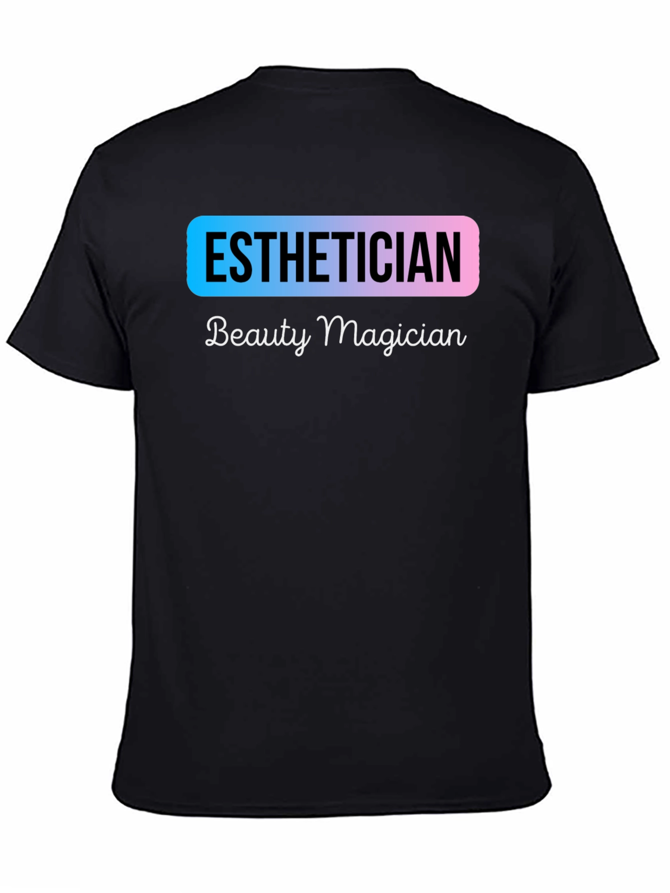 Black Esthetician Beauty Magician Black T-Shirt view 4
