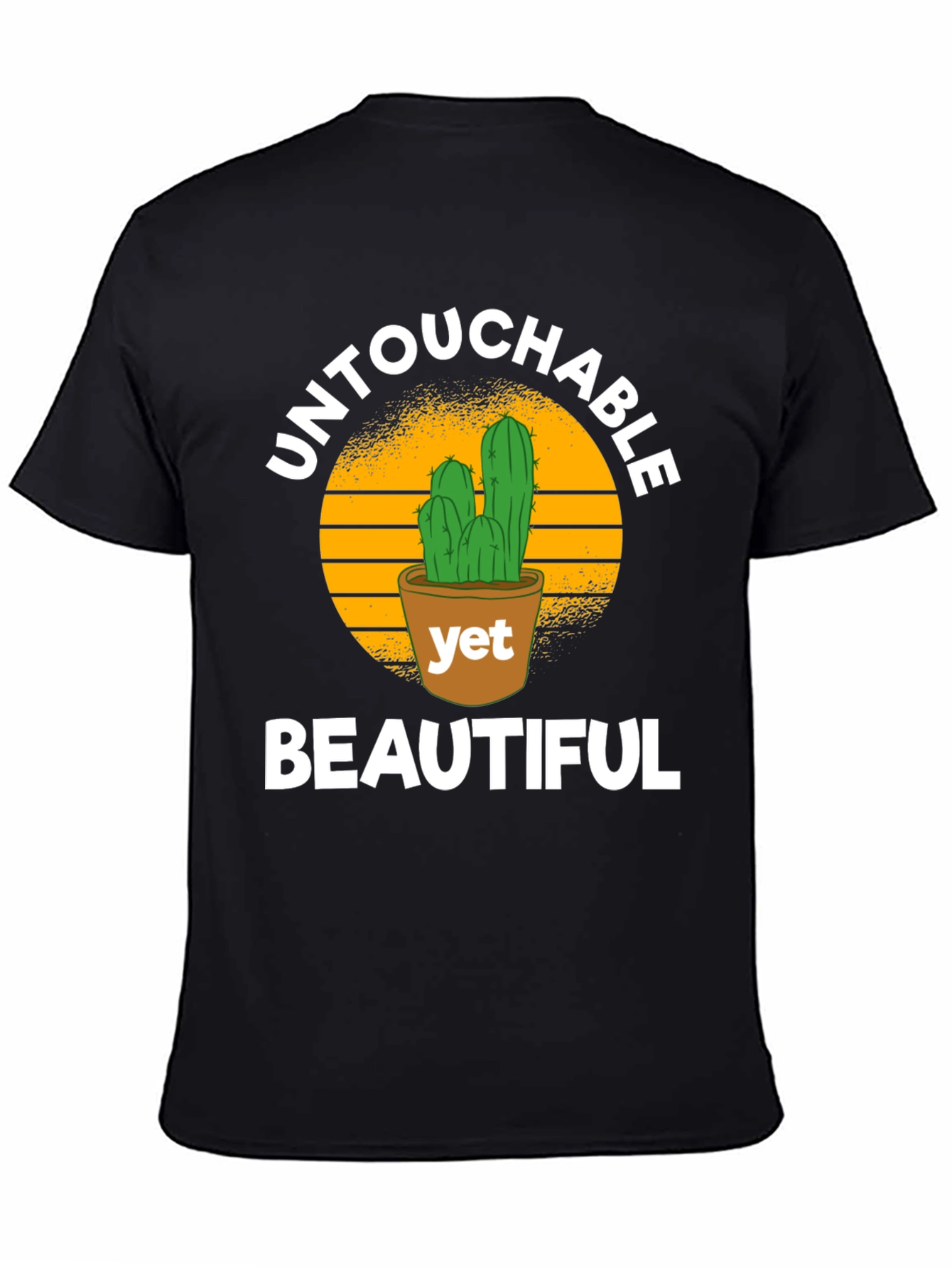 Black Untouchable Yet Beautiful Cactus T-Shirt view 4