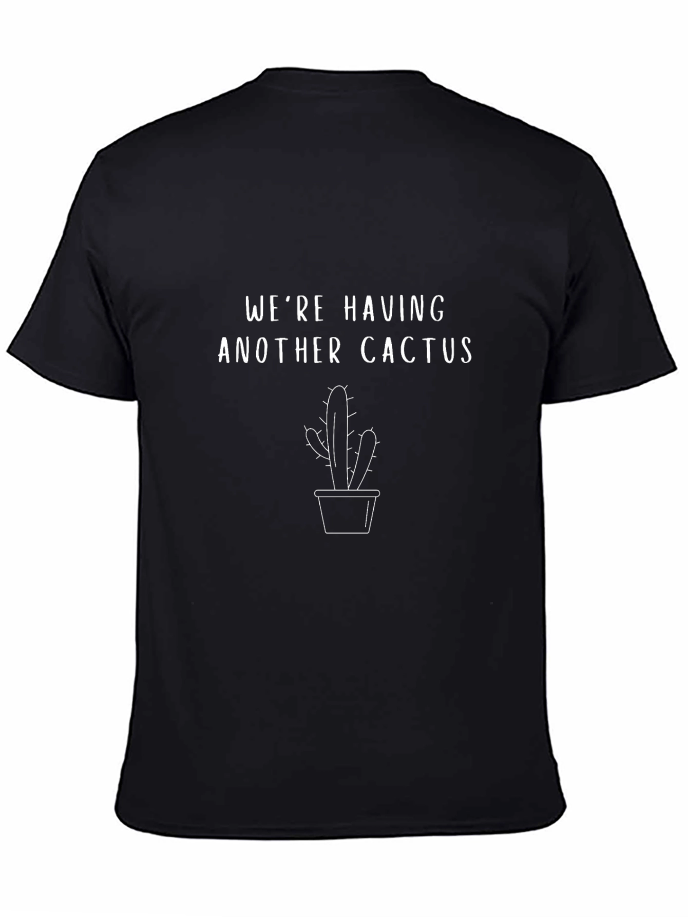Black We're Having Another Cactus T-Shirt - Funny Pregnancy Reveal Tee view 4