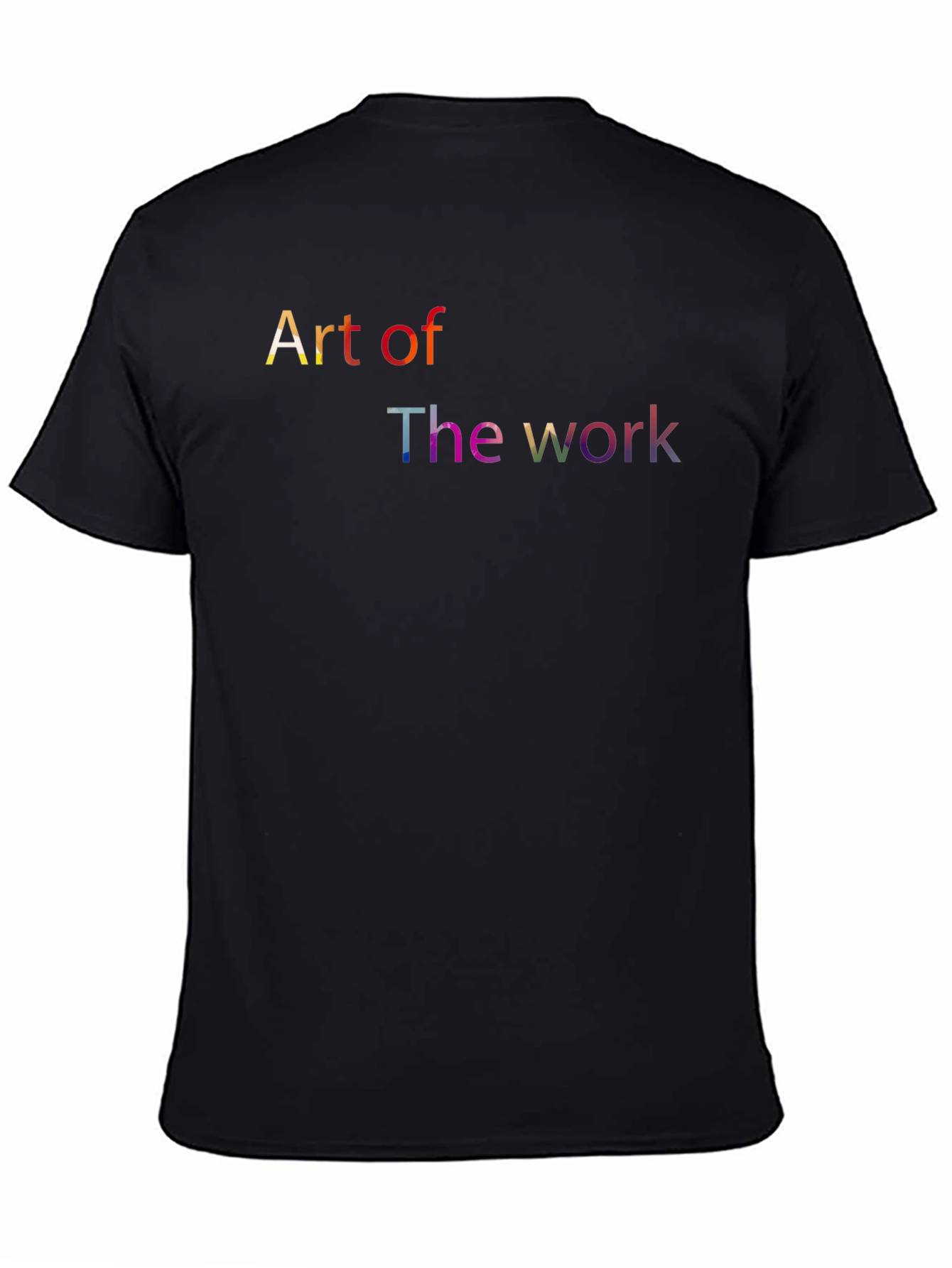 Black Art of The Work T-Shirt - Colorful Typography view 4