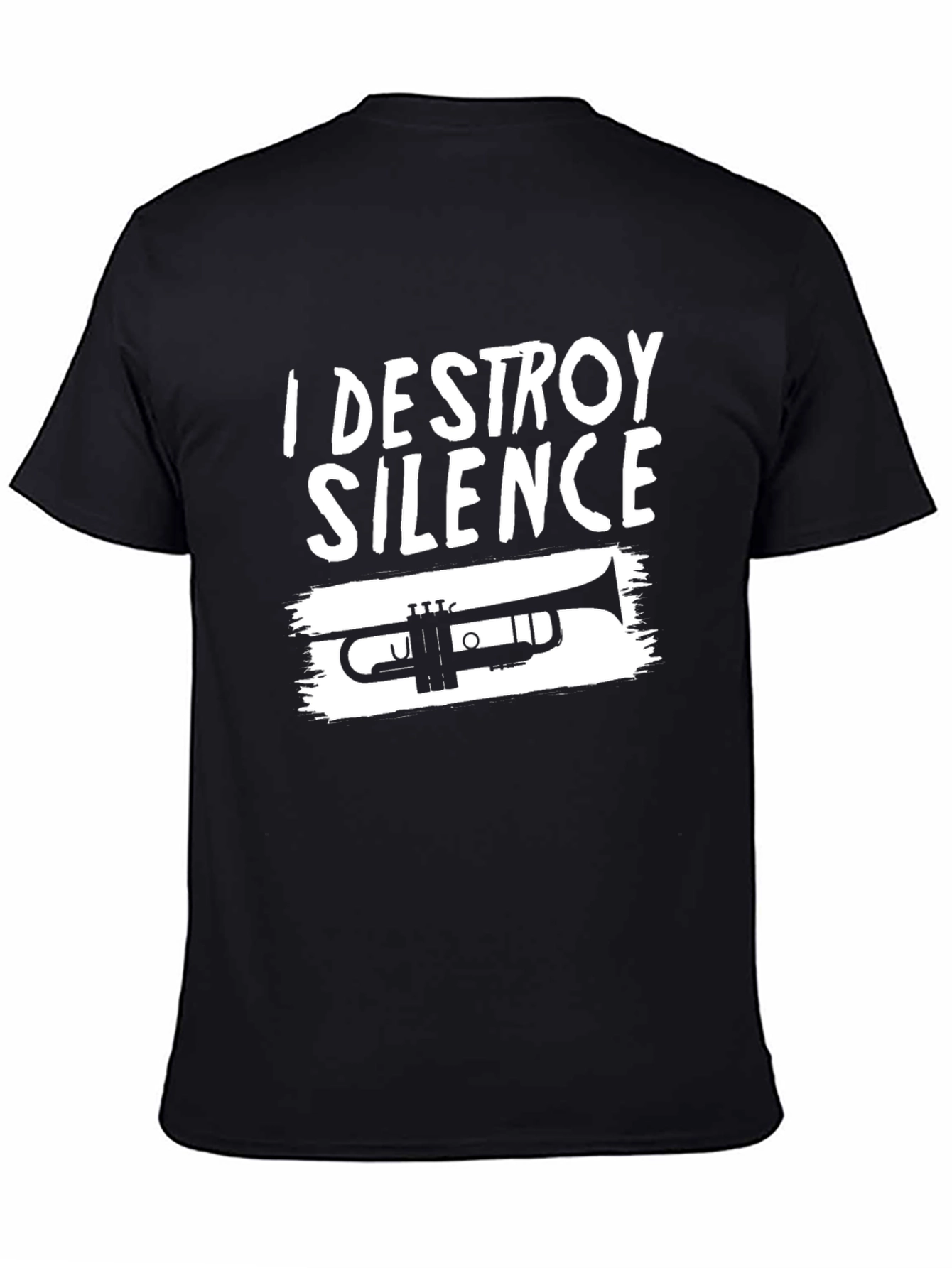 Black I Destroy Silence Trumpet T-Shirt view 4