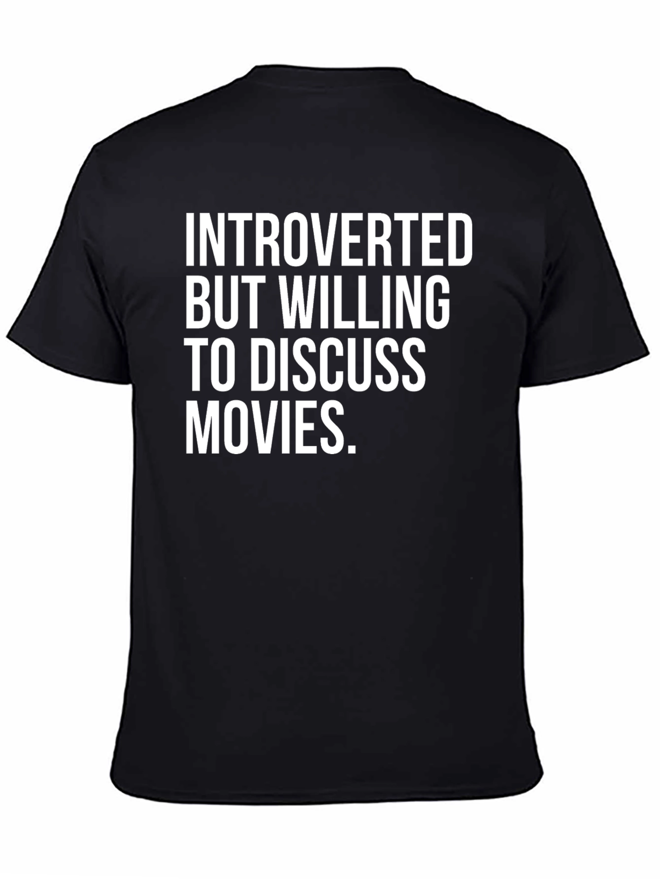 Black Introverted But Willing to Discuss Movies Graphic Tee view 4