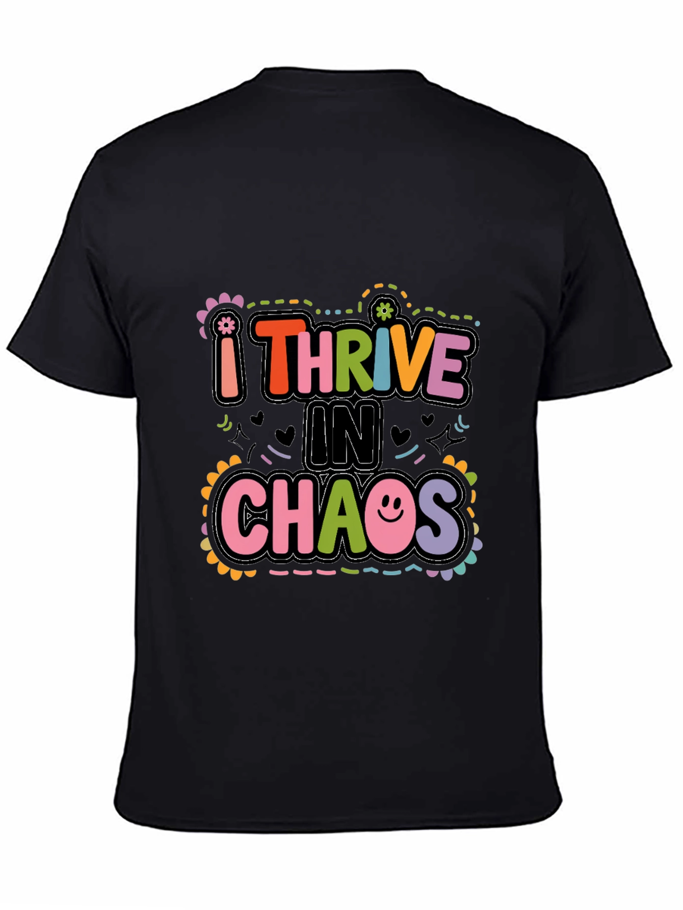 Black I Thrive in Chaos Graphic Tee view 4