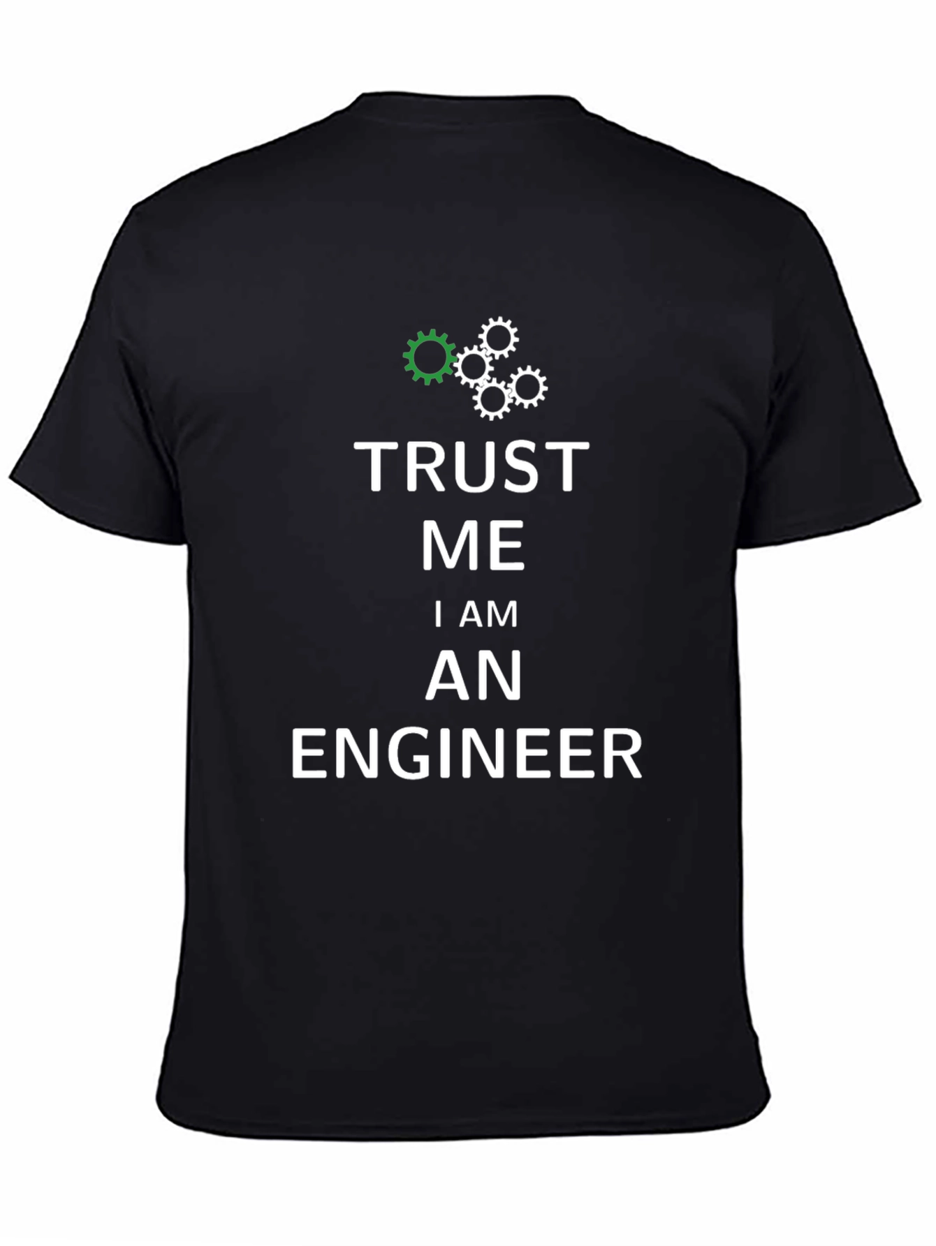 Black Trust Me I'm An Engineer T-Shirt view 4