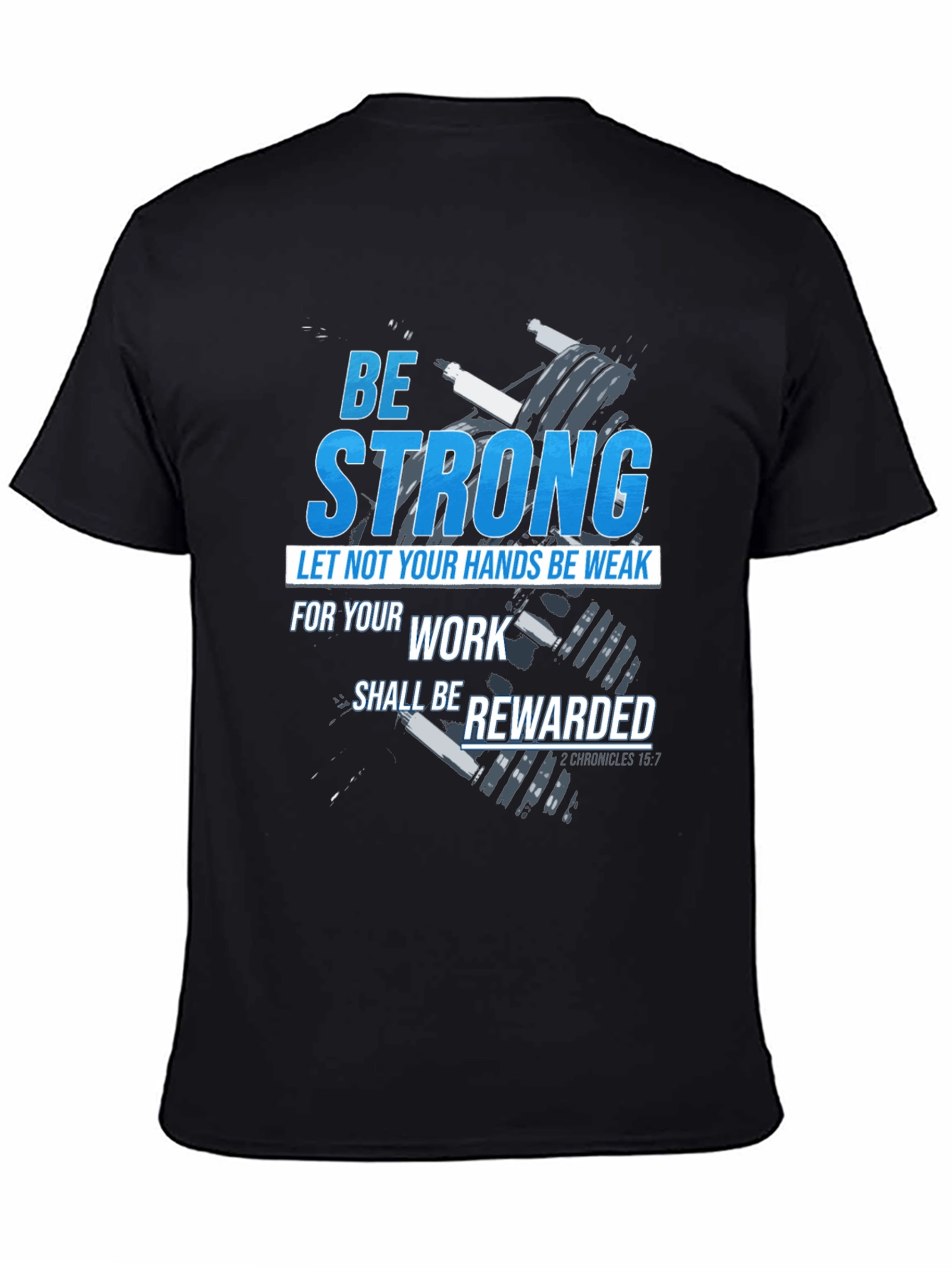 Black Be Strong T-Shirt: Christian Workout Apparel view 4