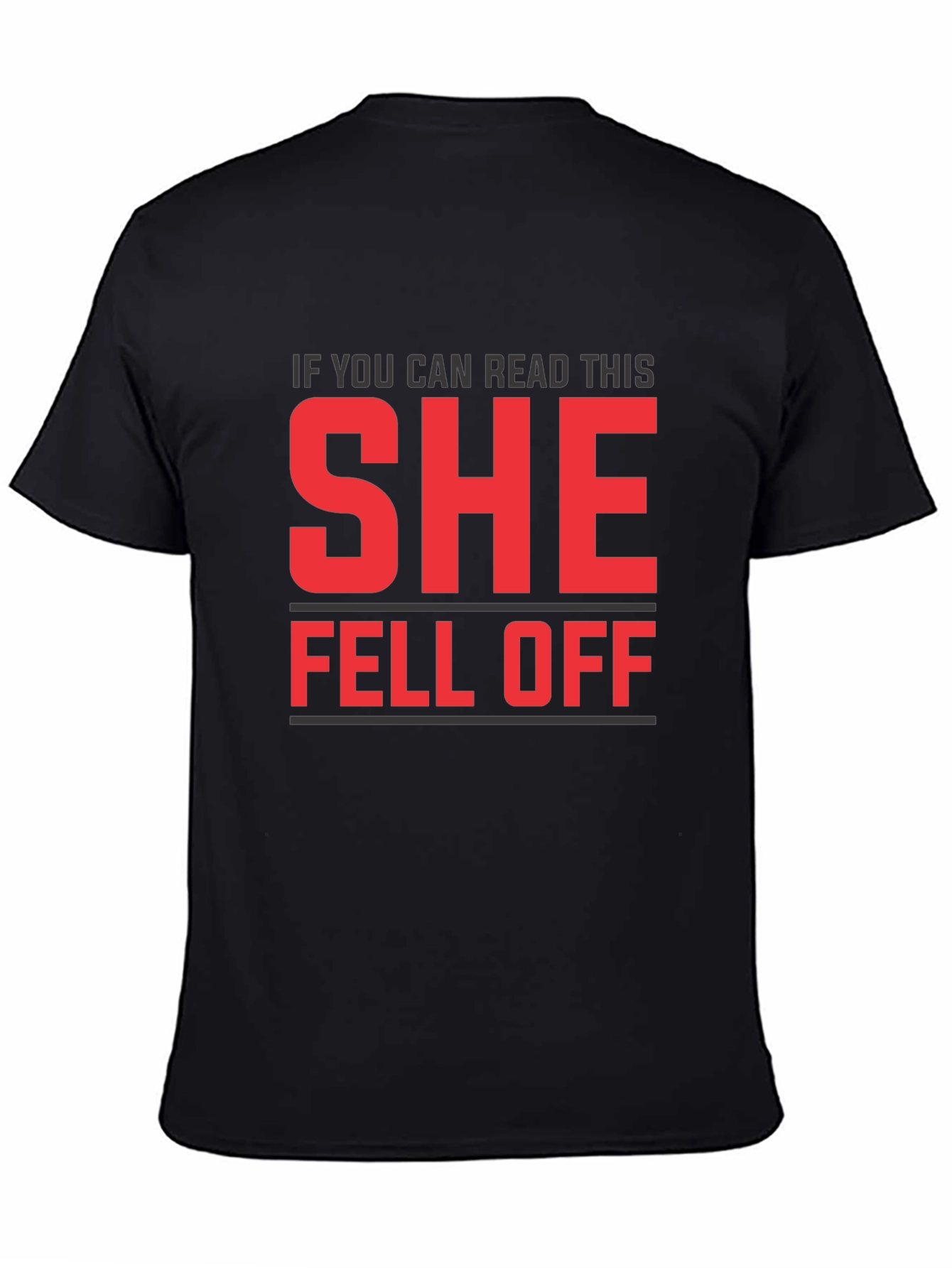 Black Funny SHE Fell Off T-Shirt view 4