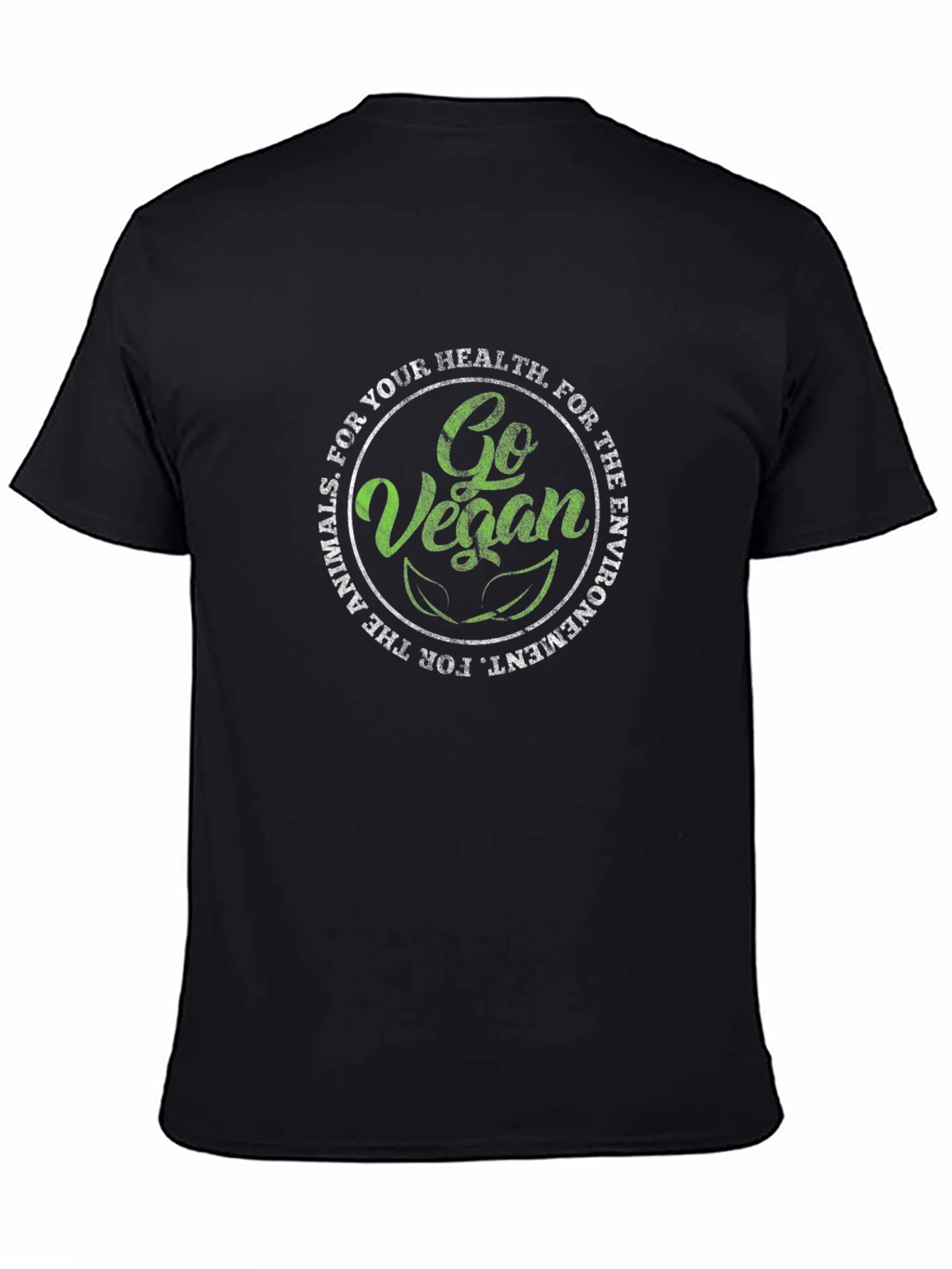 Black Go Vegan T-Shirt: For Your Health & The Animals view 4