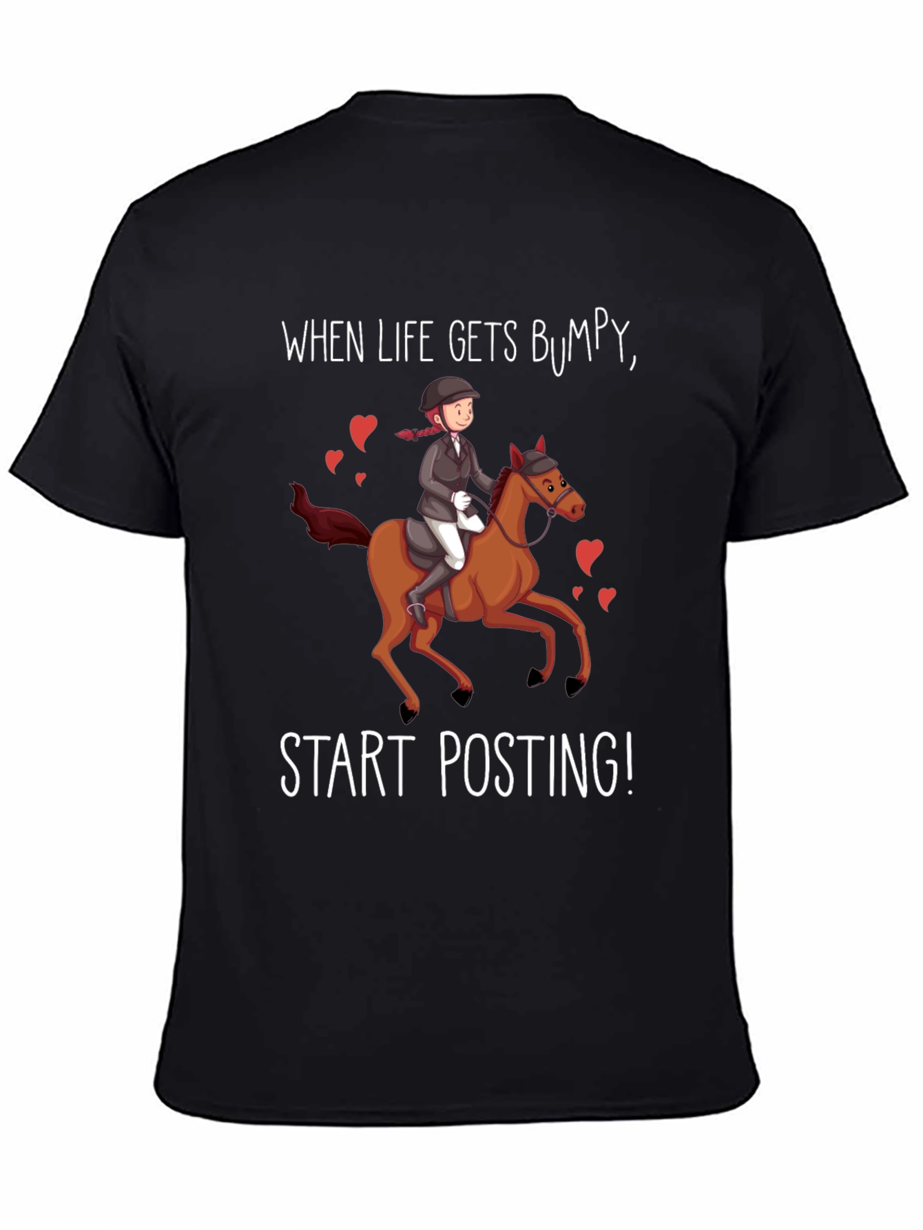 Black Equestrian Humor T-Shirt - "Start Posting!" view 4