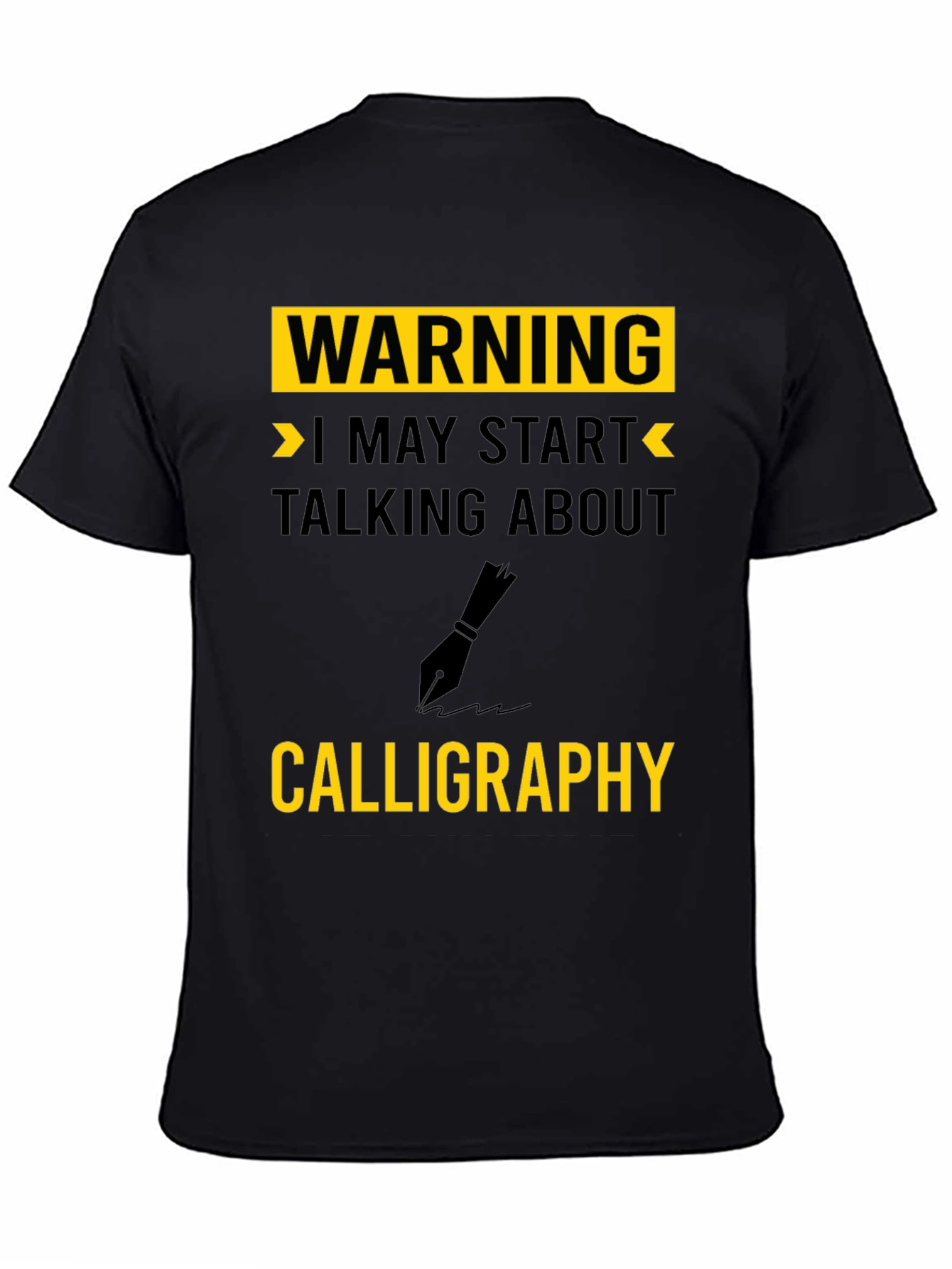 Black Warning Calligraphy T-Shirt - Art Lover's Gift view 4