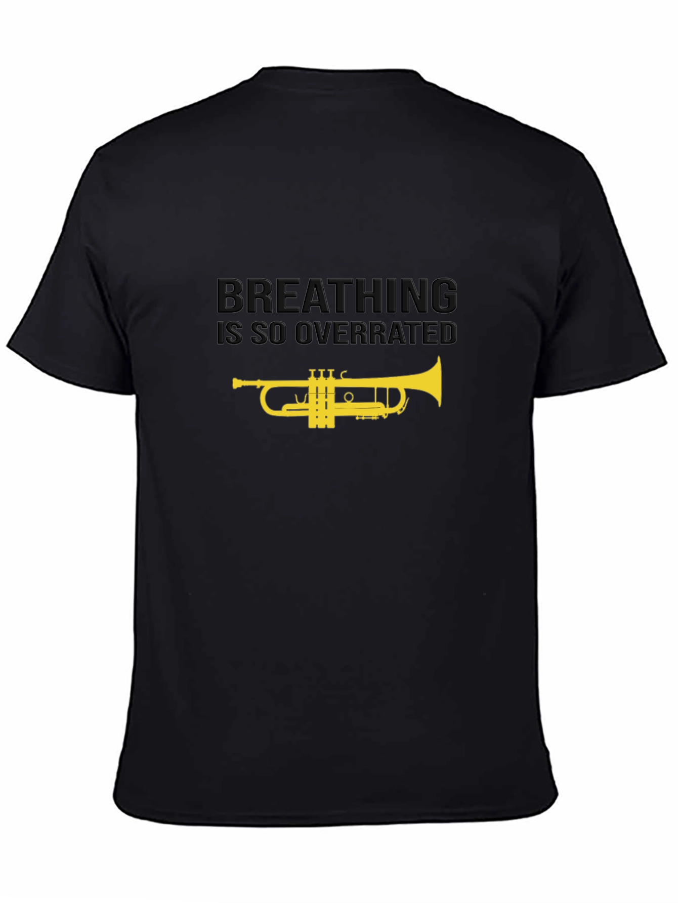 Black Breathing is Overrated Trumpet T-Shirt view 4
