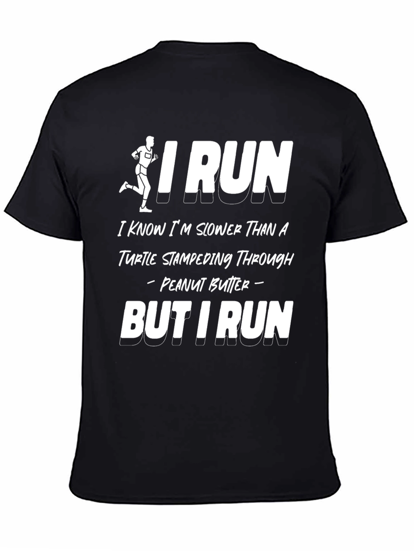 Funny Running T-Shirt - Turtle Stampeding Through Peanut Butter - 4