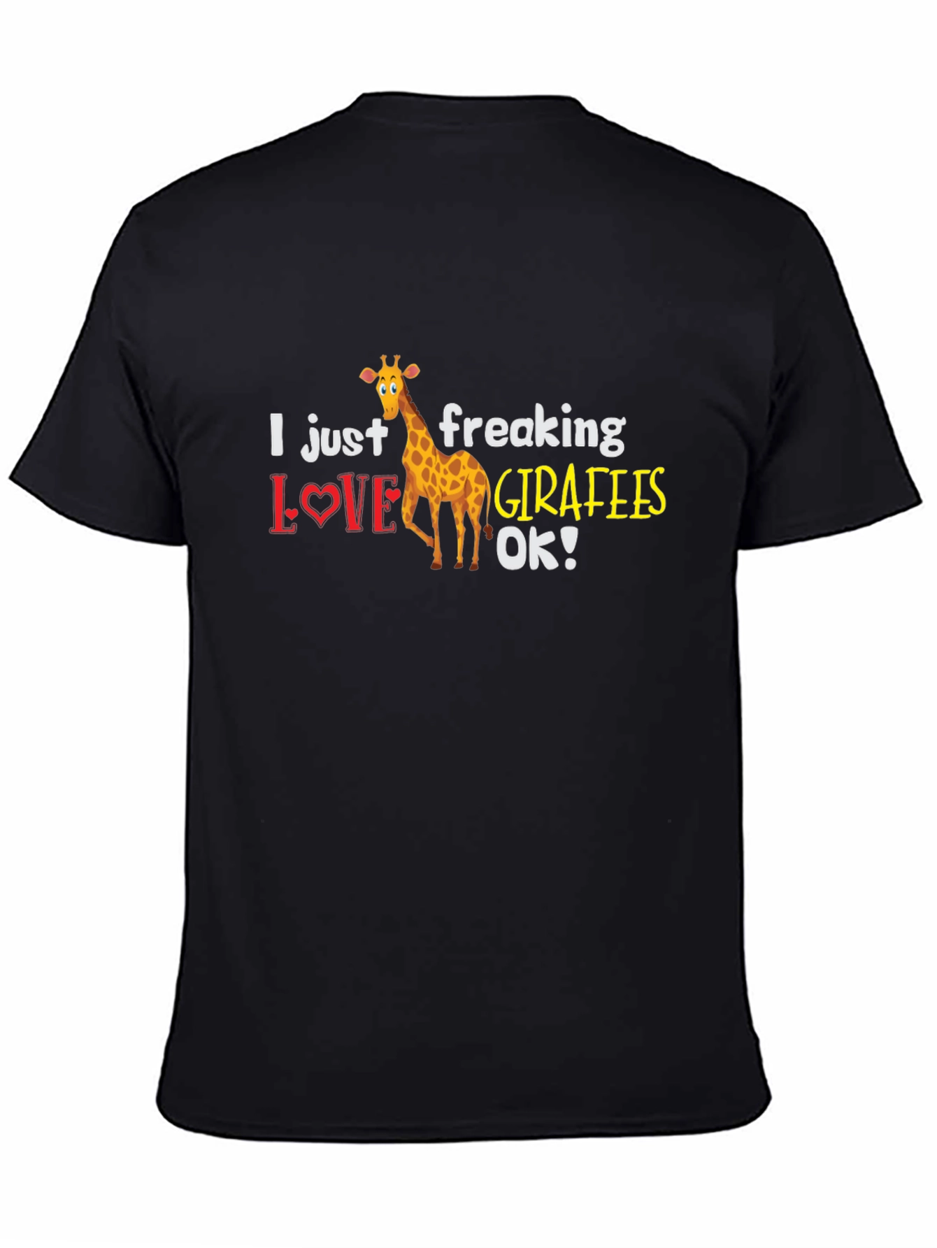 Black I Just Freaking Love Giraffes T-Shirt view 4