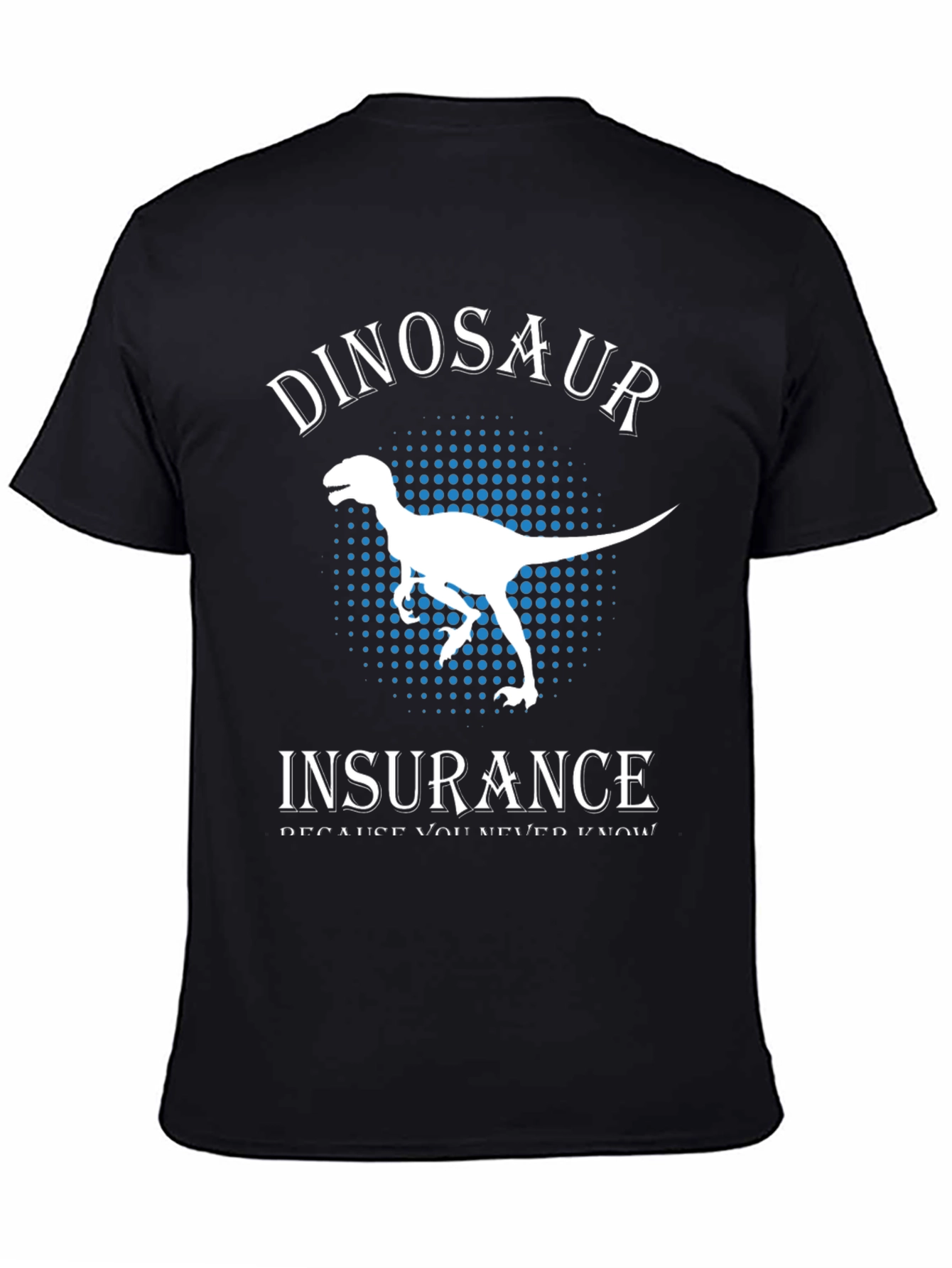 Black Dinosaur Insurance T-Shirt - Funny Graphic Tee view 4