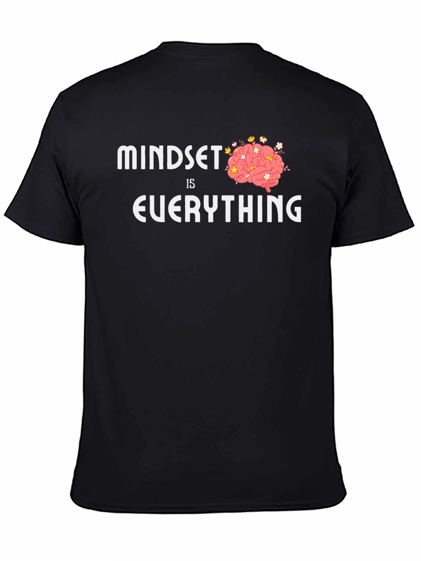 Black Mindset is Everything Graphic Tee - Positive Thinking Shirt view 4