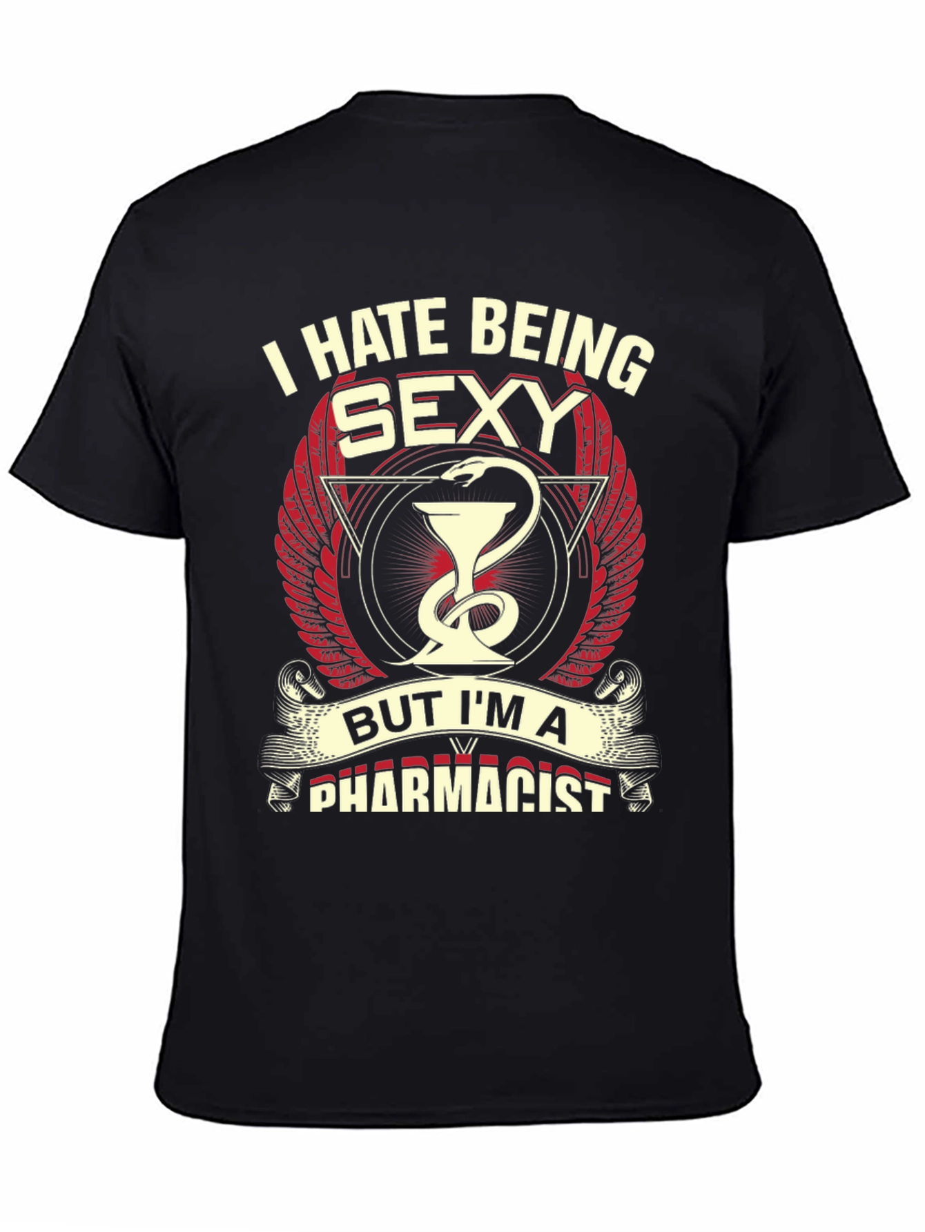 Black Funny Pharmacist T-Shirt - I Hate Being Sexy Tee view 4