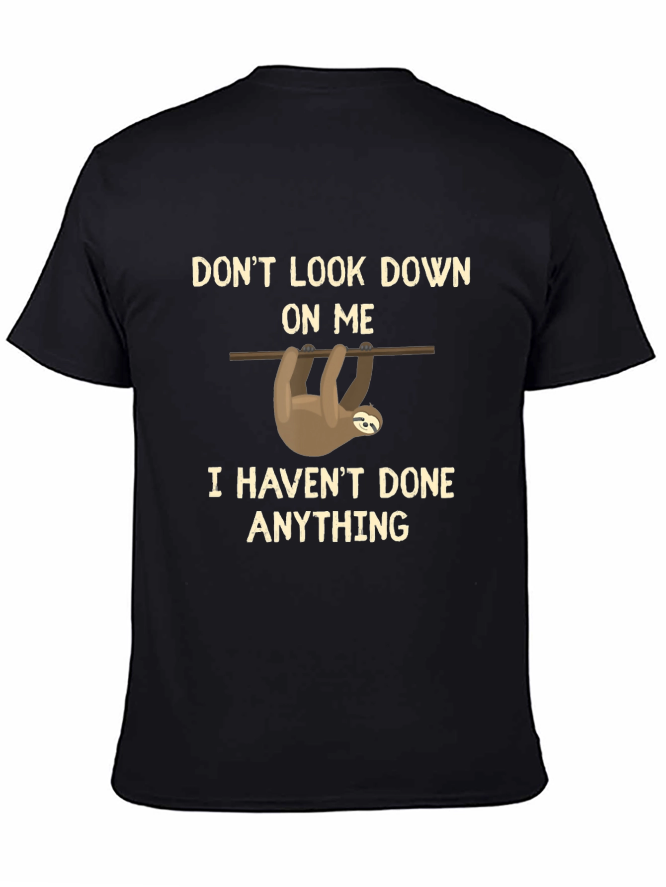 Black Sloth Graphic T-Shirt: Don't Look Down On Me view 4