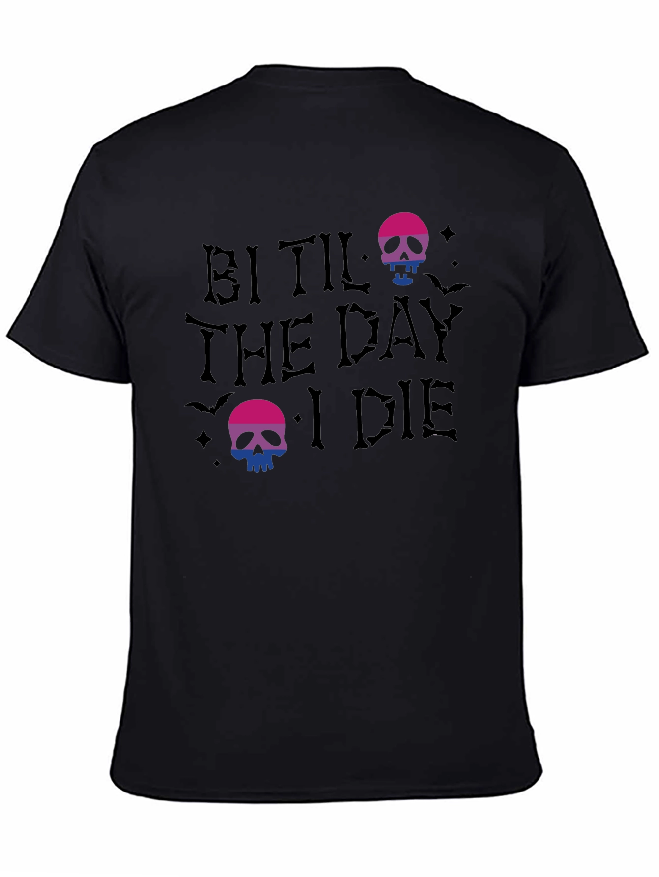 Bi Til The Day I Die T-Shirt - 4