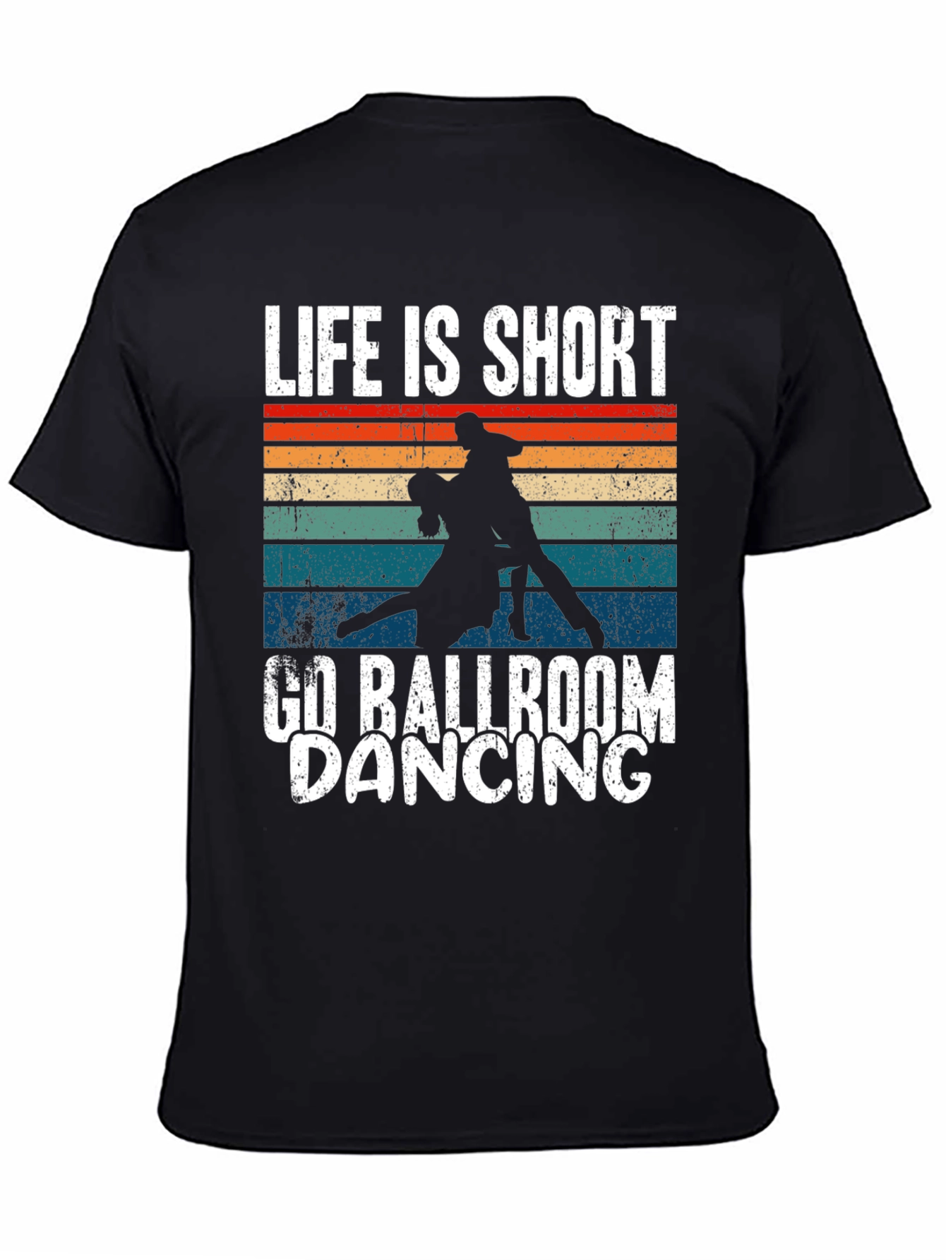 Black Life is Short Ballroom Dancing T-Shirt view 4