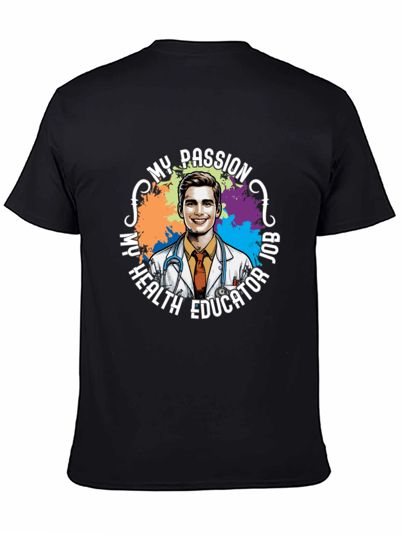 My Passion Health Educator T-Shirt - 4