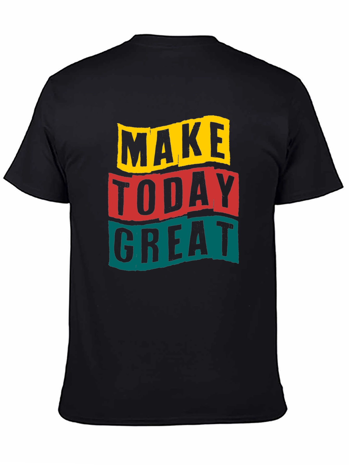 Black Make Today Great Graphic Tee view 4