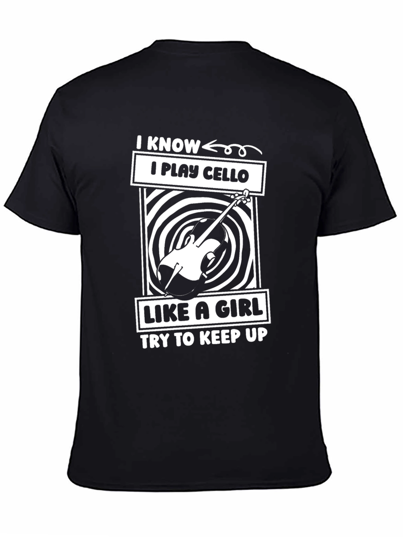 Black I Play Cello Like a Girl T-Shirt view 4