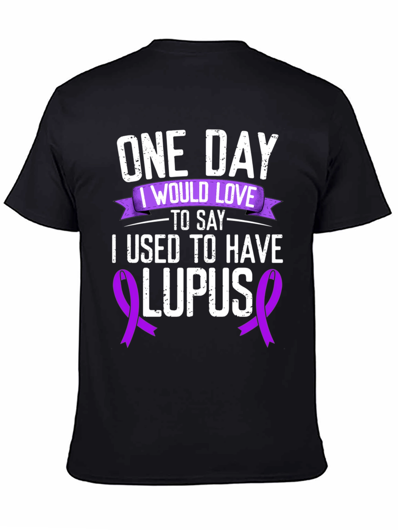 Black One Day I Would Love to Say I Used to Have Lupus T-Shirt view 4