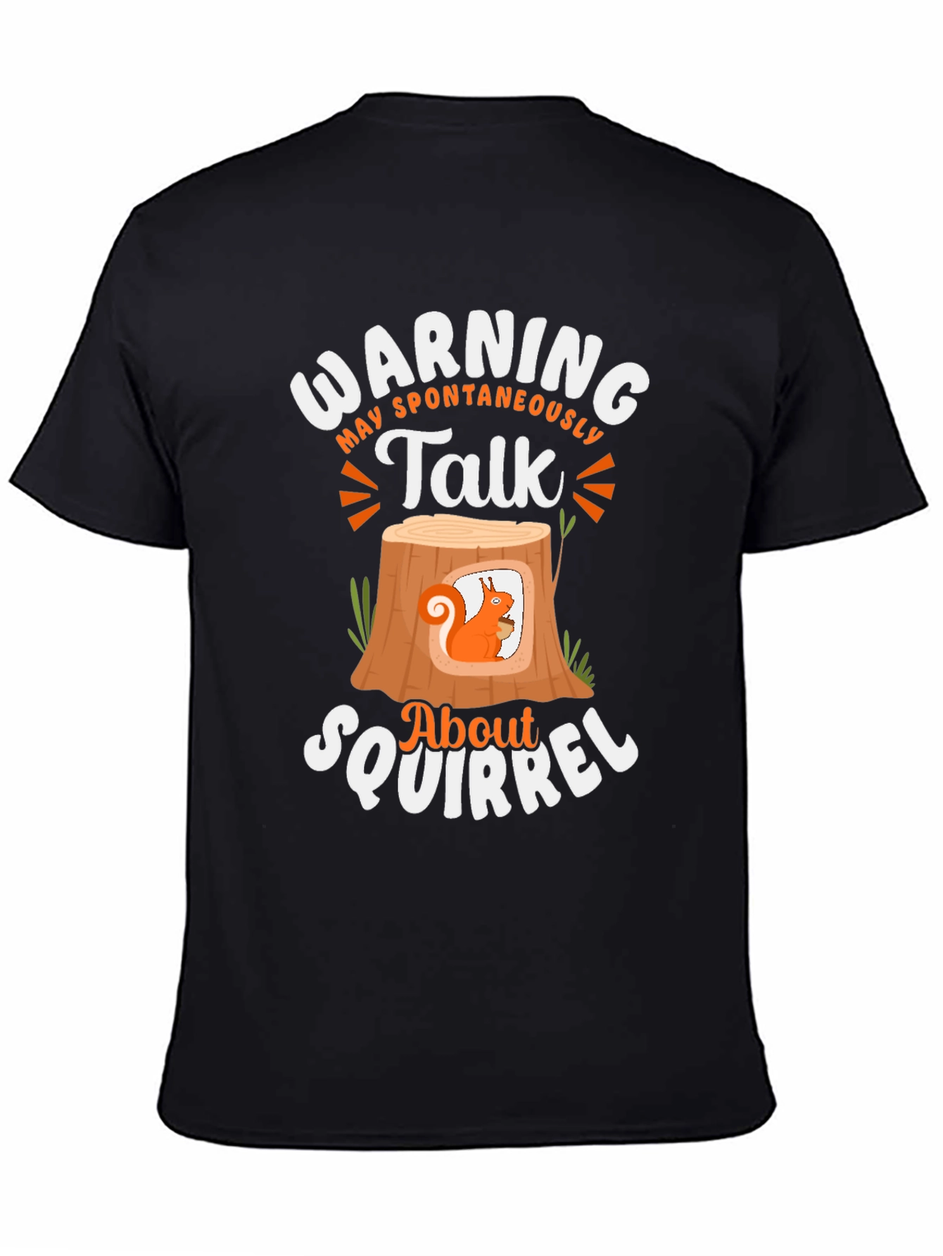 Black Warning Spontaneous Squirrel Talk T-Shirt view 4