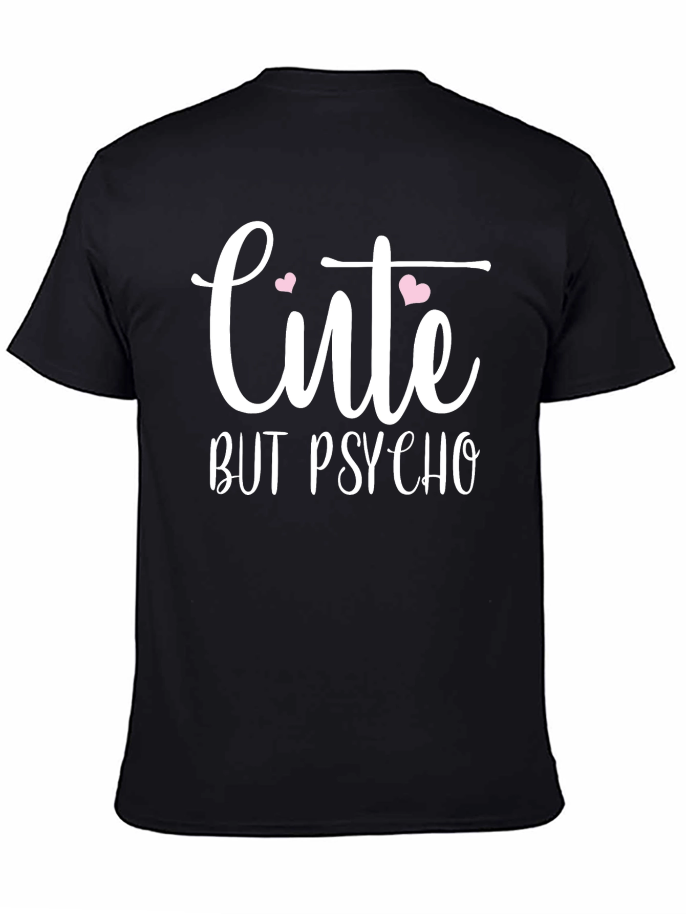 Black Cute But Psycho Graphic T-Shirt - Trendy Slogan Tee view 4