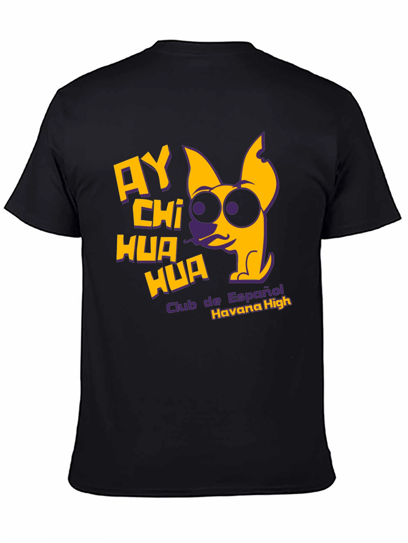 Black Ay Chihuahua T-Shirt - Club de Espanol Havana High view 4