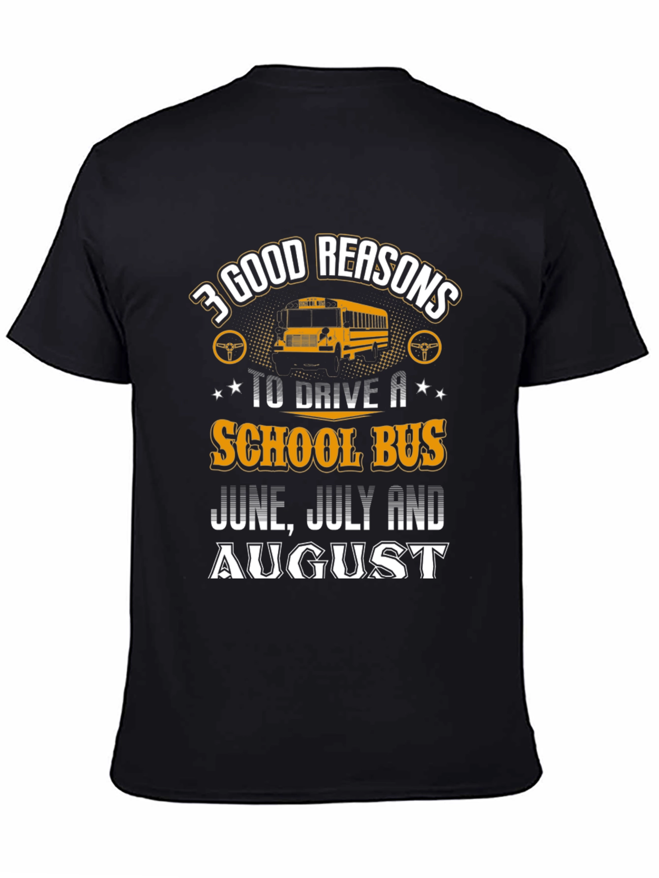 Black 3 Good Reasons School Bus Driver T-Shirt view 4