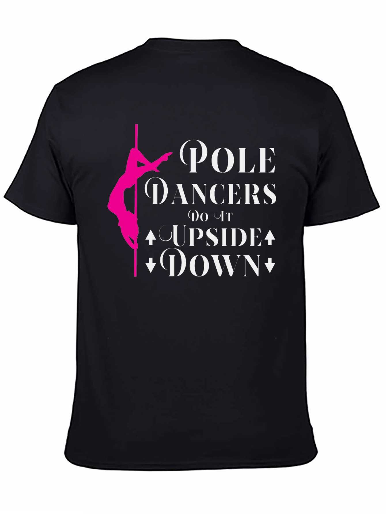 Black Pole Dancer T-Shirt: Upside Down Fun! view 4