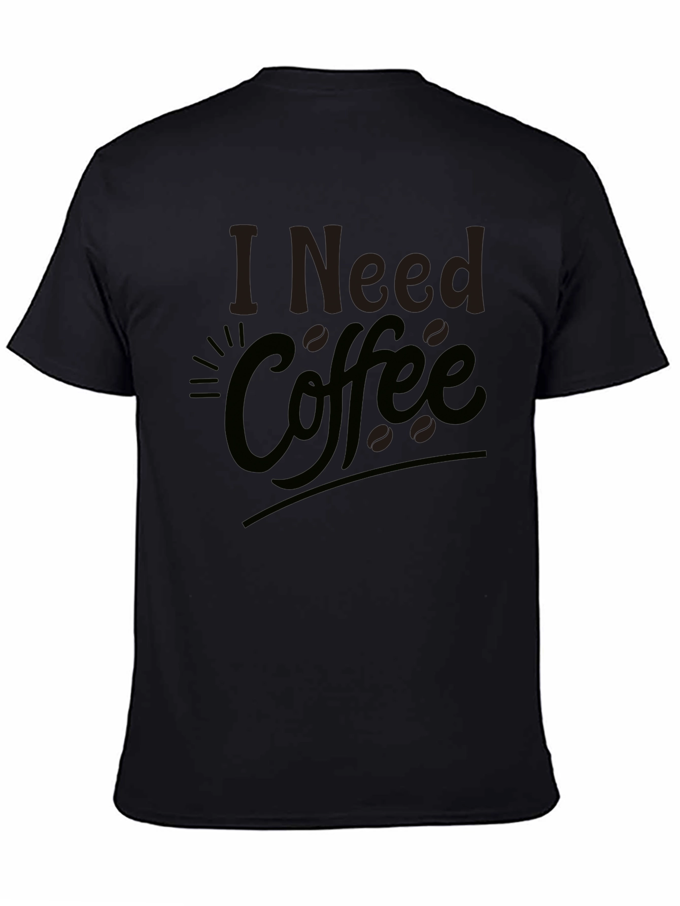 Black I Need Coffee Black T-Shirt view 4