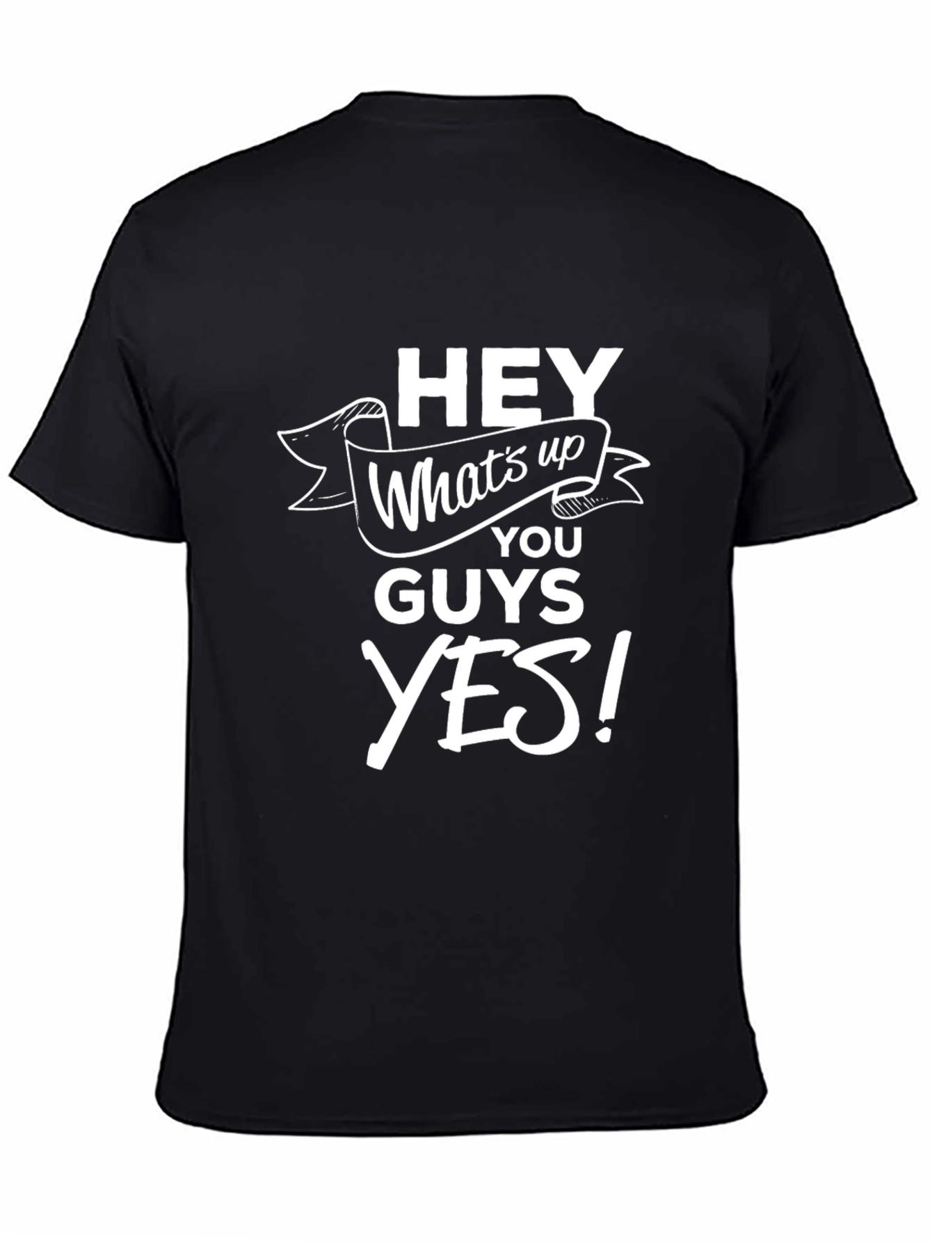 Black Hey What's Up Graphic Tee - Soft Black Cotton Blend T-Shirt view 4