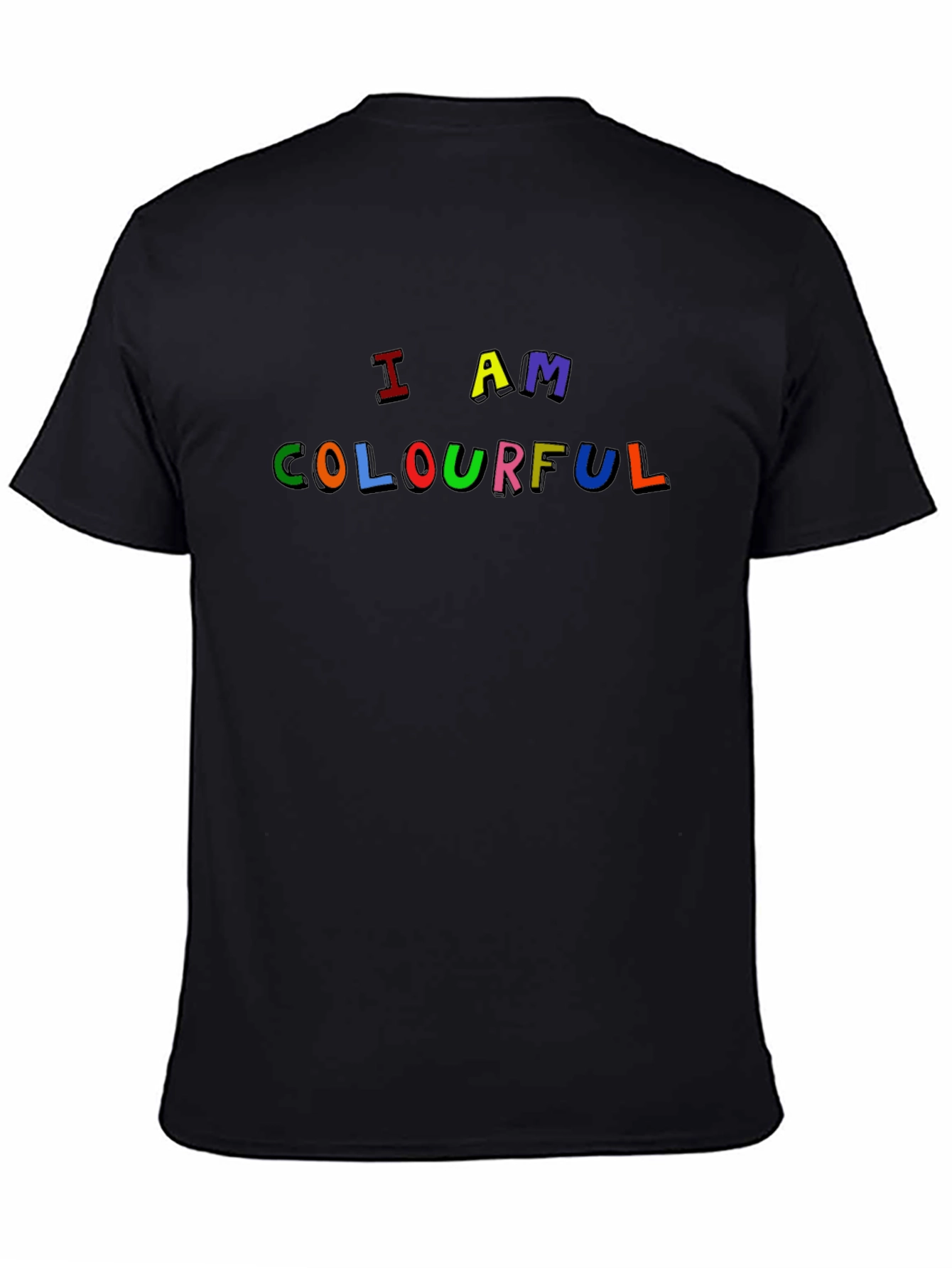 Black I Am Colourful T-Shirt - Fun Graphic Tee view 4