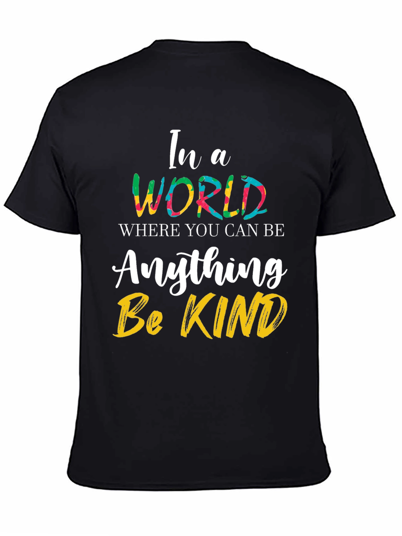Black Be Kind T-Shirt - Inspirational Graphic Tee view 4