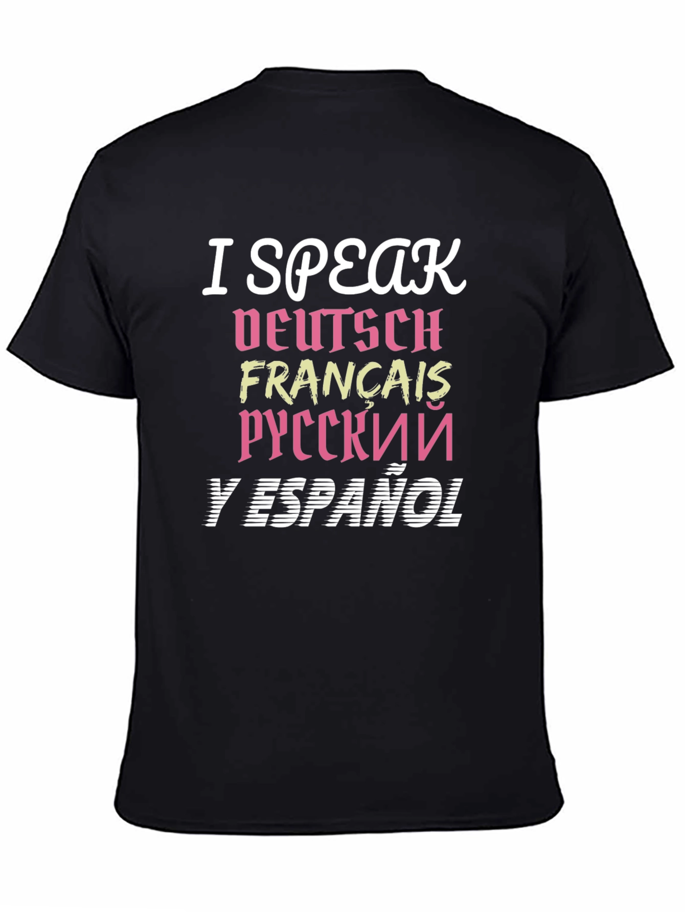 Black Multilingual T-Shirt - I Speak Deutsch, Francais... view 4