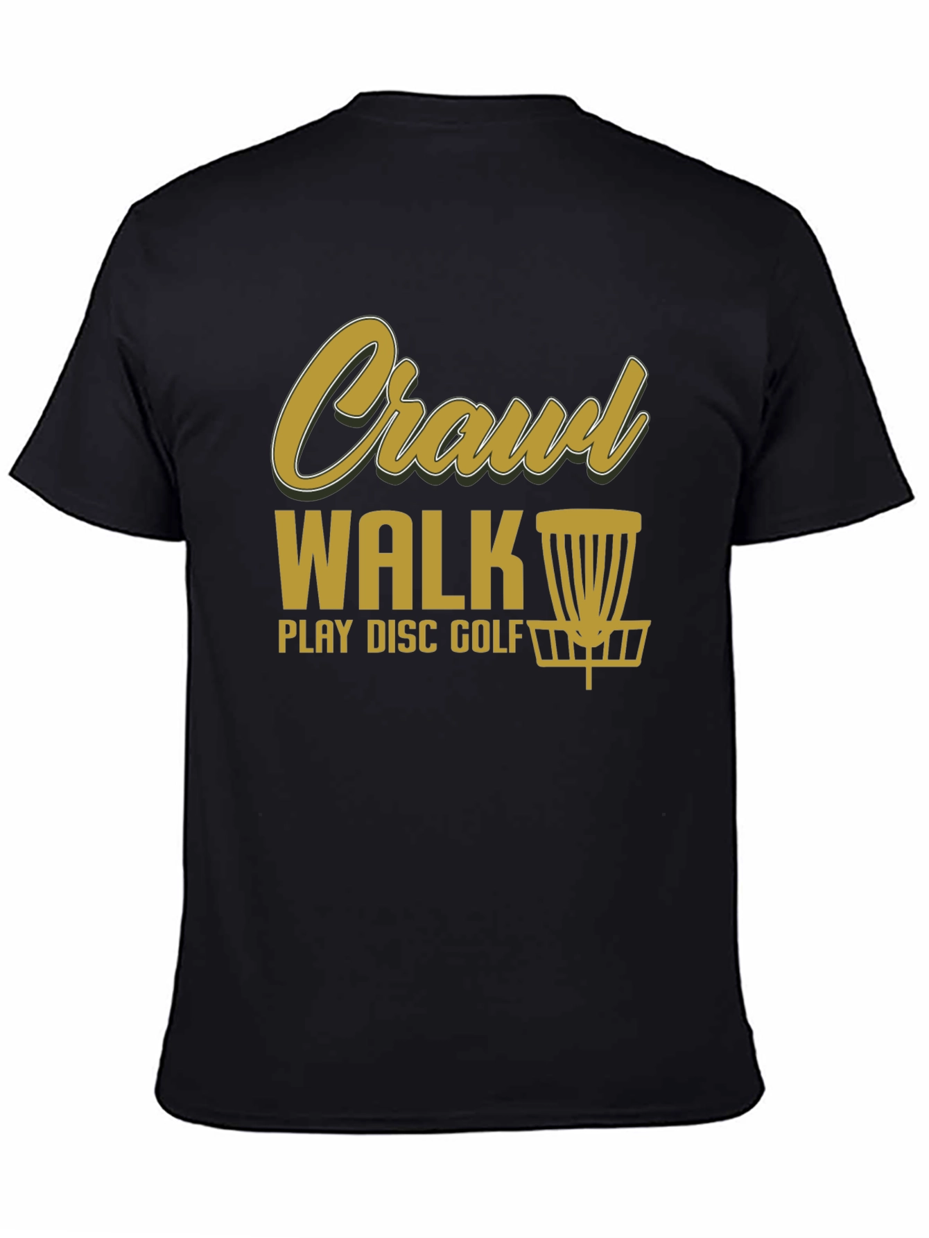 Black Crawl Walk Play Disc Golf T-Shirt view 4