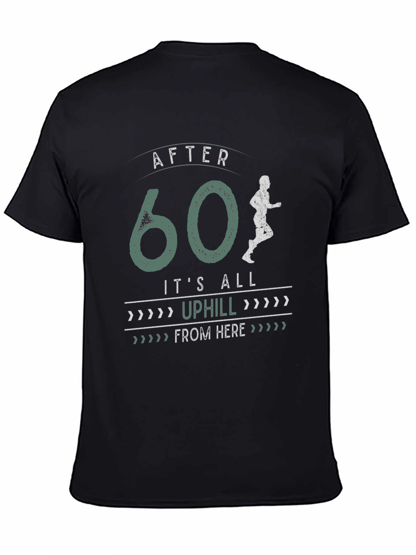 Black After 60 It's All Uphill T-Shirt view 4