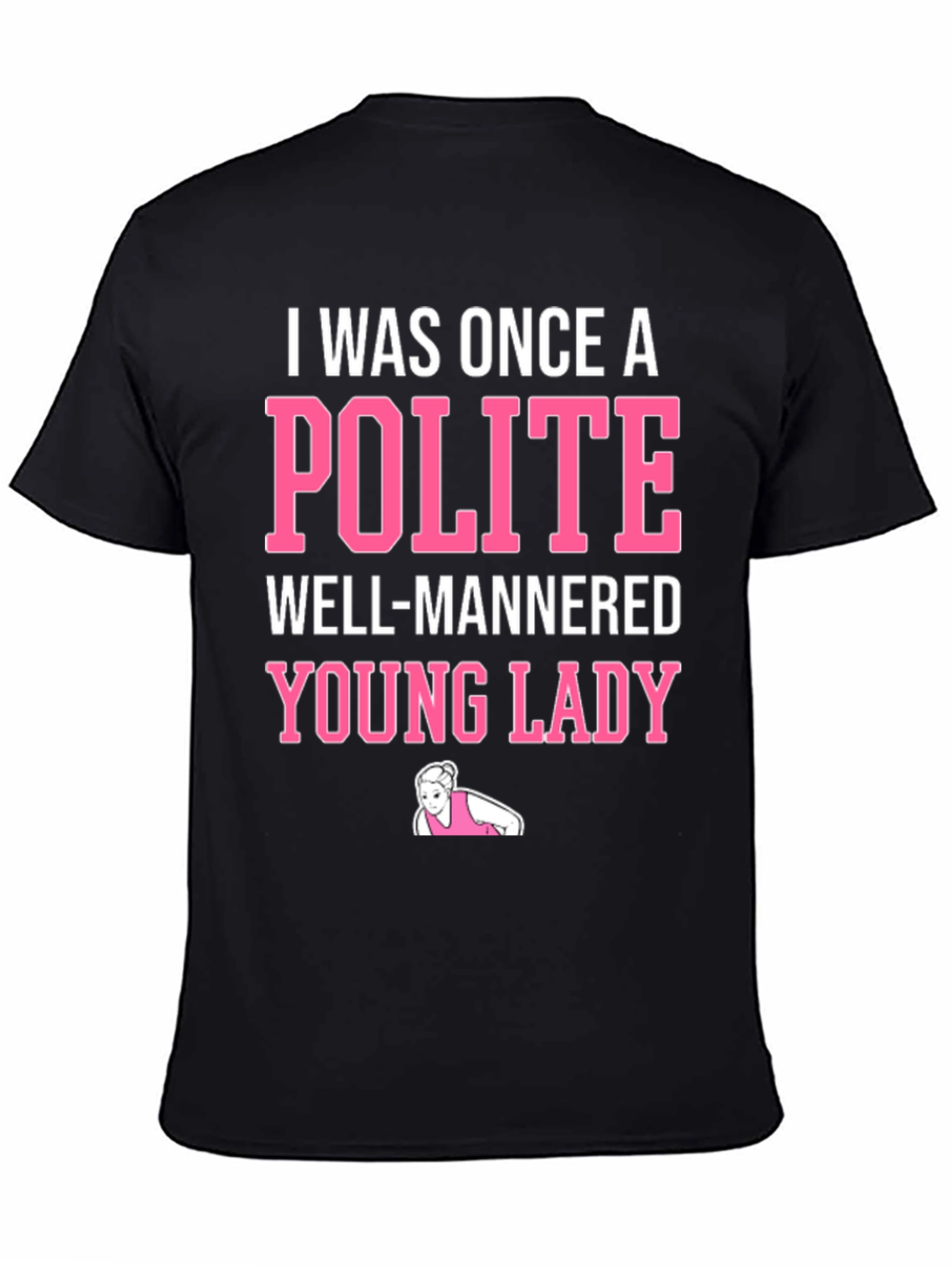 Black Funny "Polite Young Lady" Graphic Tee view 4